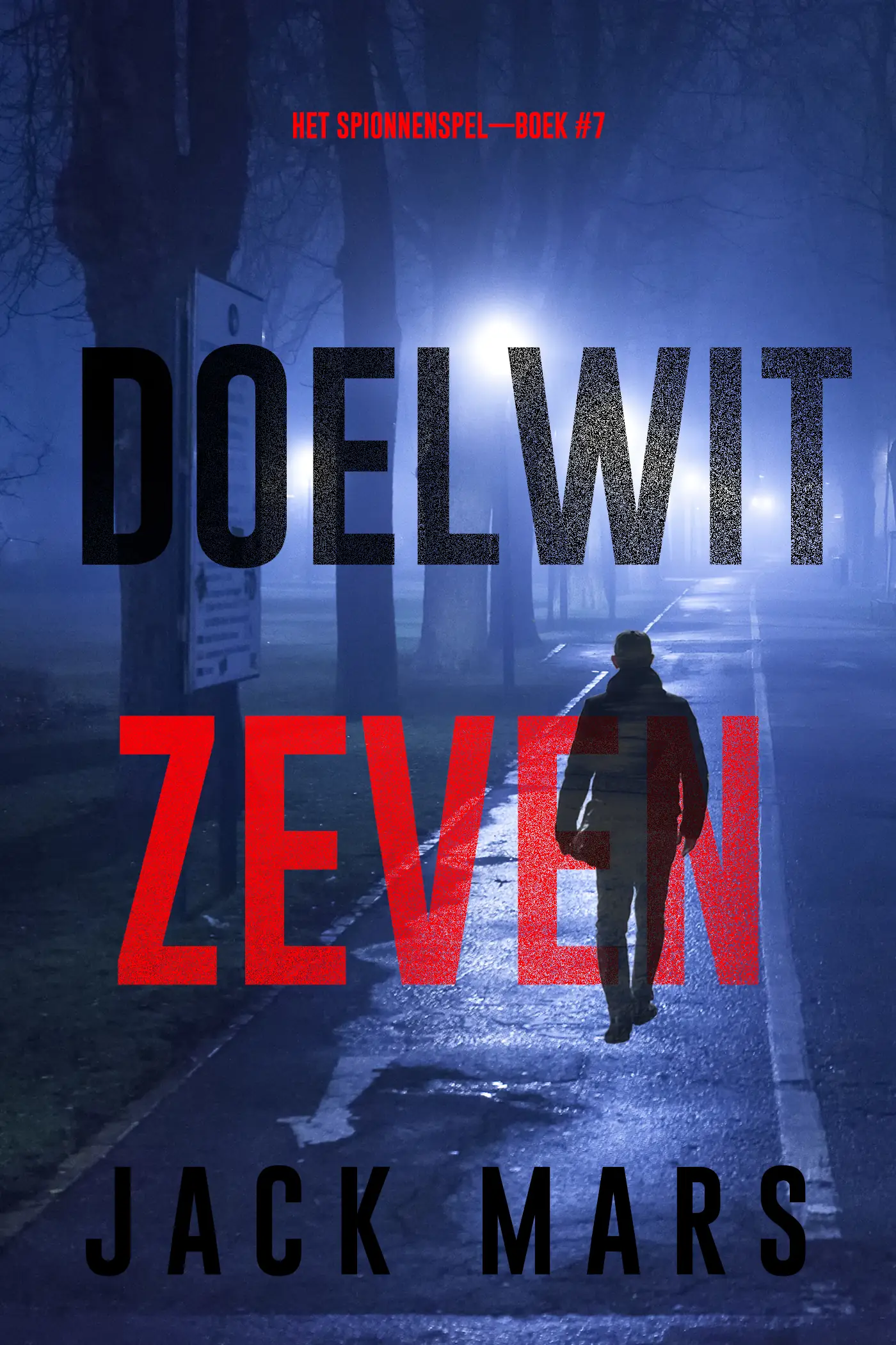 Doelwit Zeven (Het Spionnenspel—Boek #7)