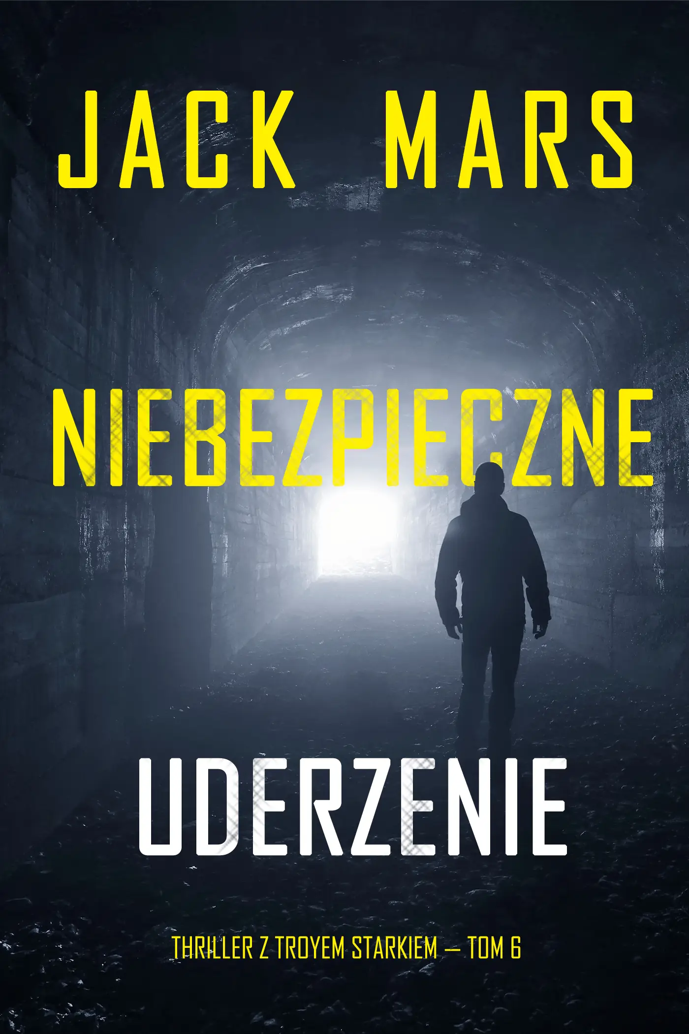 Niebezpieczne uderzenie (Thriller z Troyem Starkiem — Tom 6)