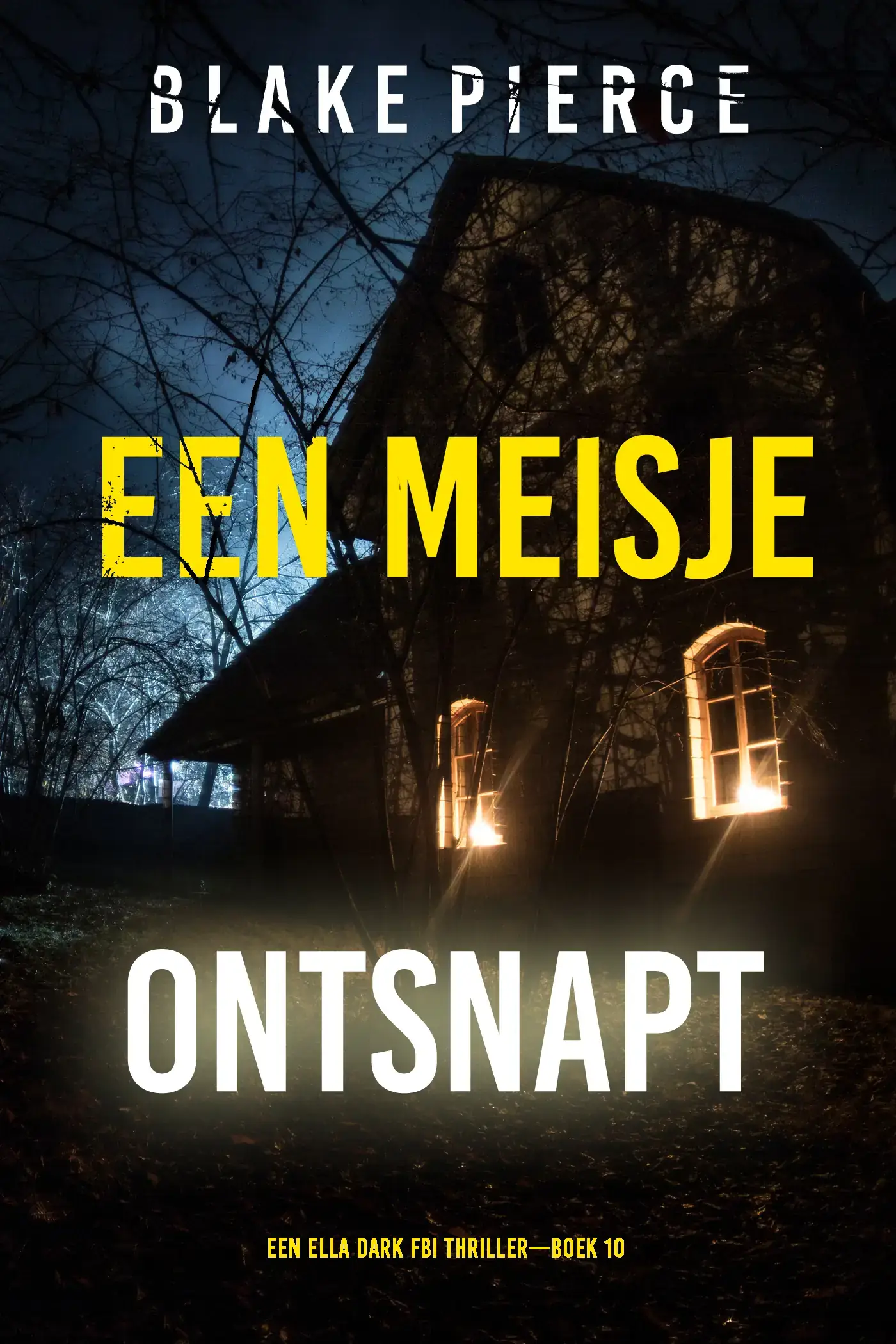 Een Meisje Ontsnapt (Een Ella Dark FBI Thriller—Boek 10)