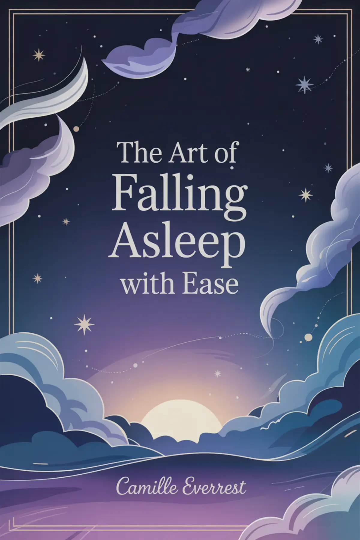 The Art Of Falling Asleep With Ease