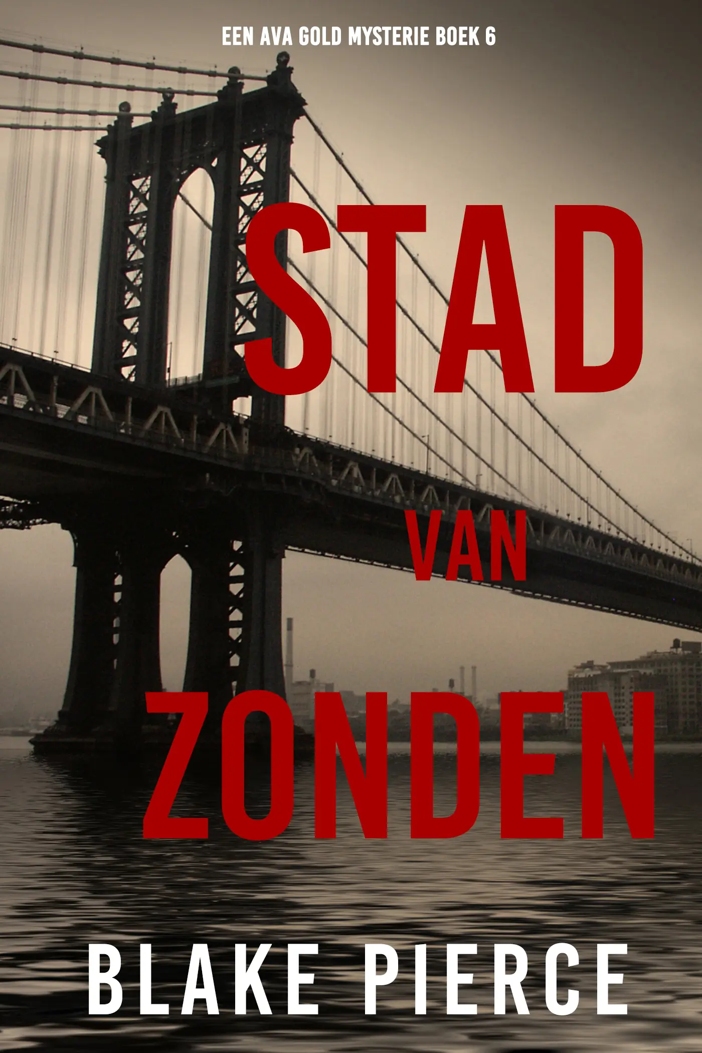Stad Van Zonden: Een Ava Gold Mysterie (Boek 6)