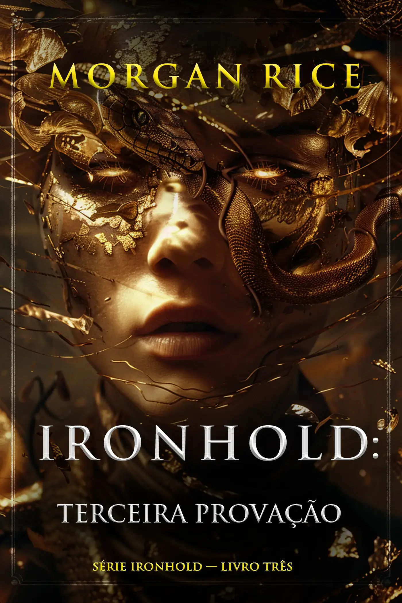 Ironhold: Terceira Provação (Série Ironhold — Livro Três)
