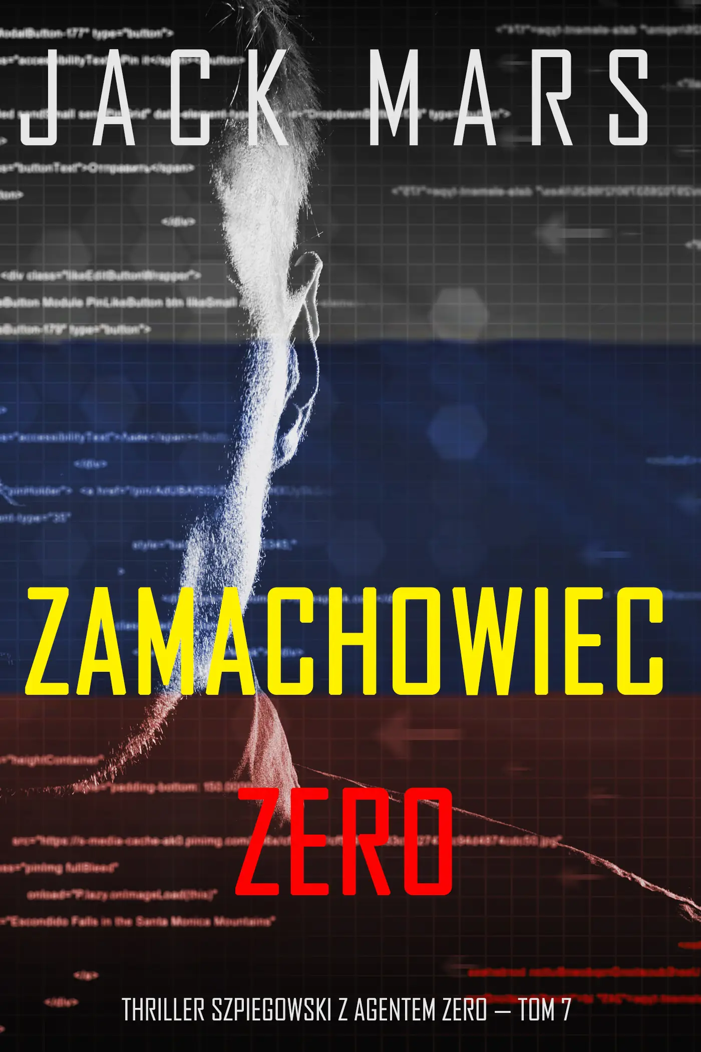 Zamachowiec Zero (Thriller szpiegowski z agentem Zero — Tom 7)