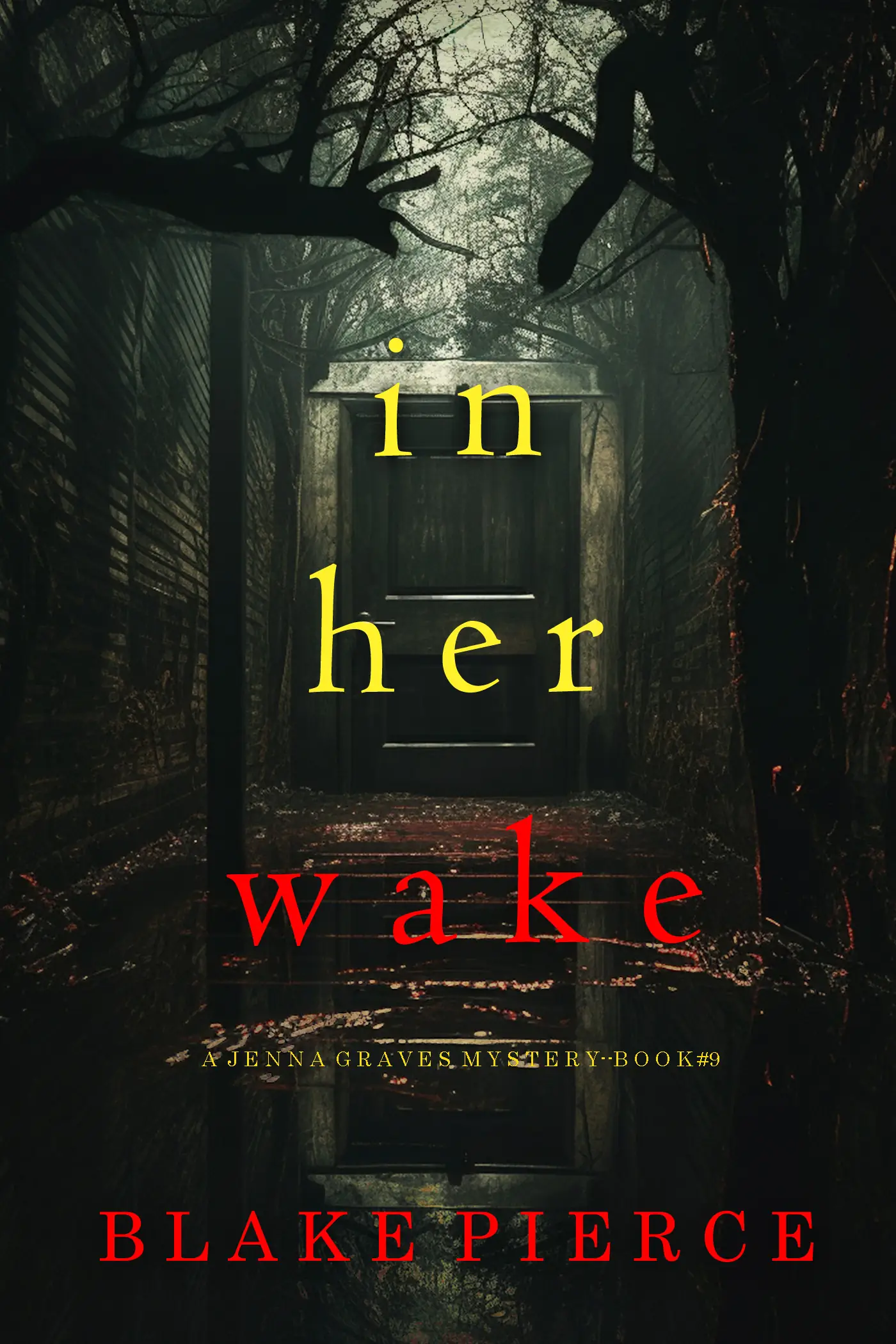 In Her Wake (A Jenna Graves Suspense Thriller—Book 9)