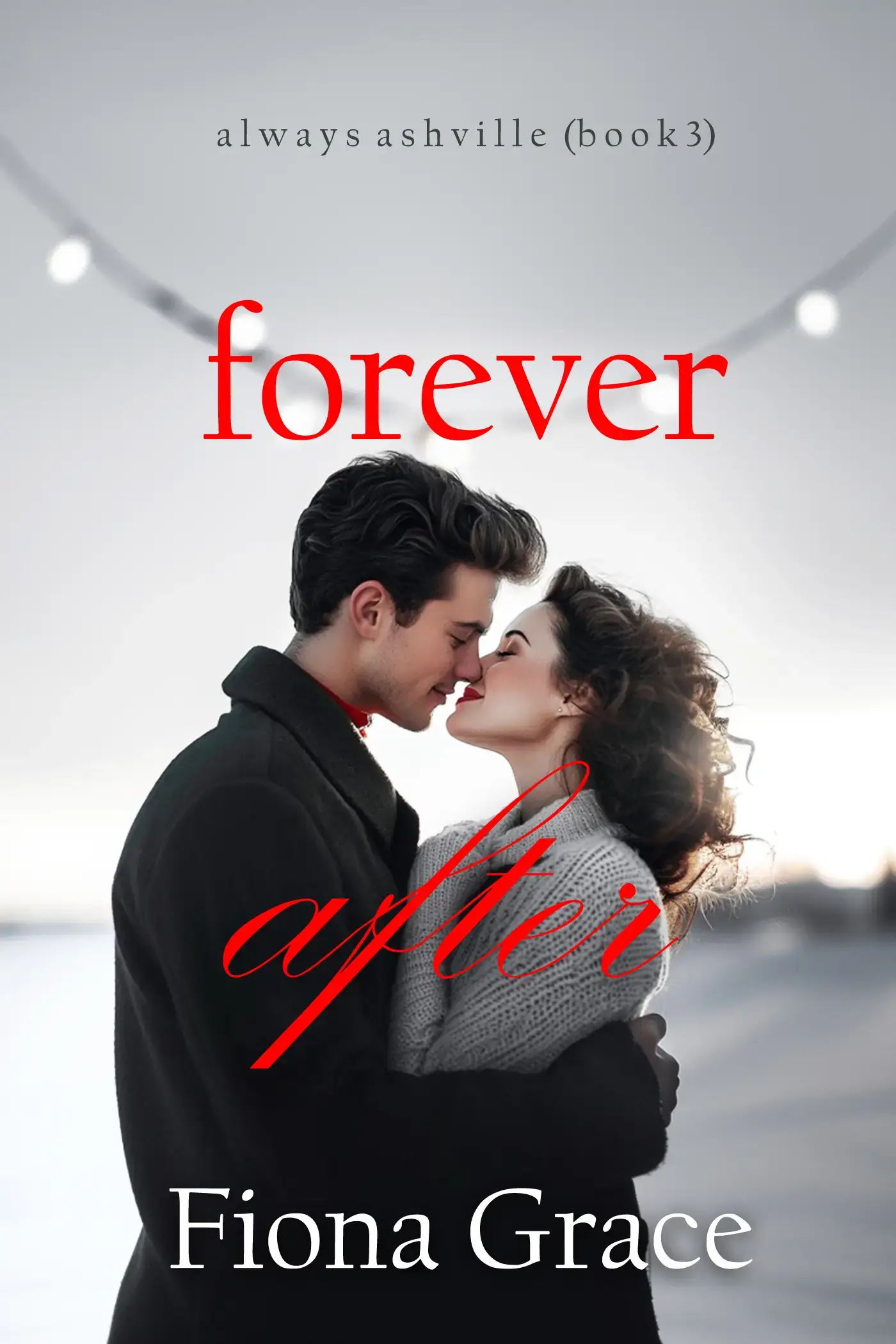 Forever After (Always Ashville—Book 3)