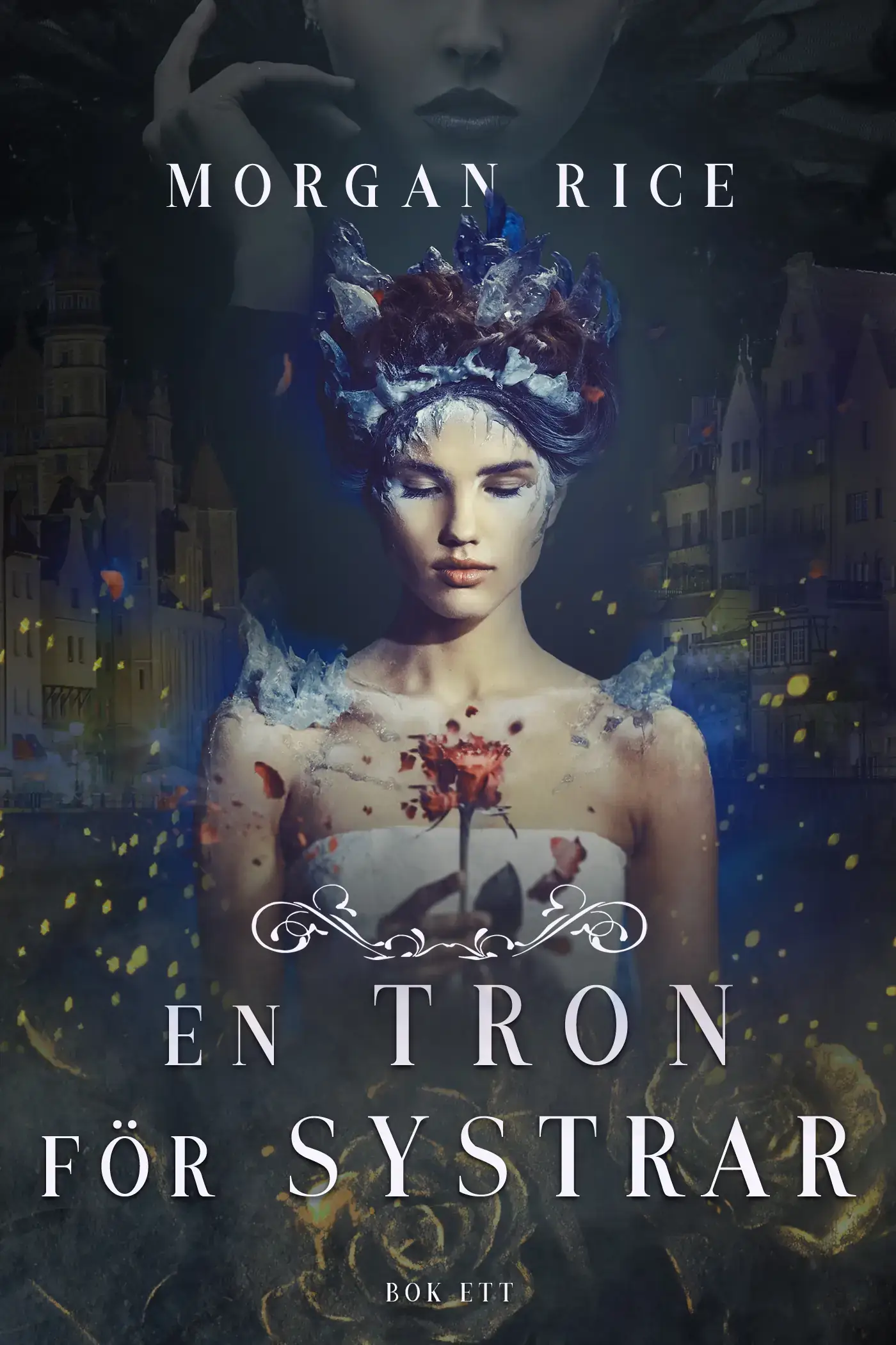 En tron för systrar (Bok ett)