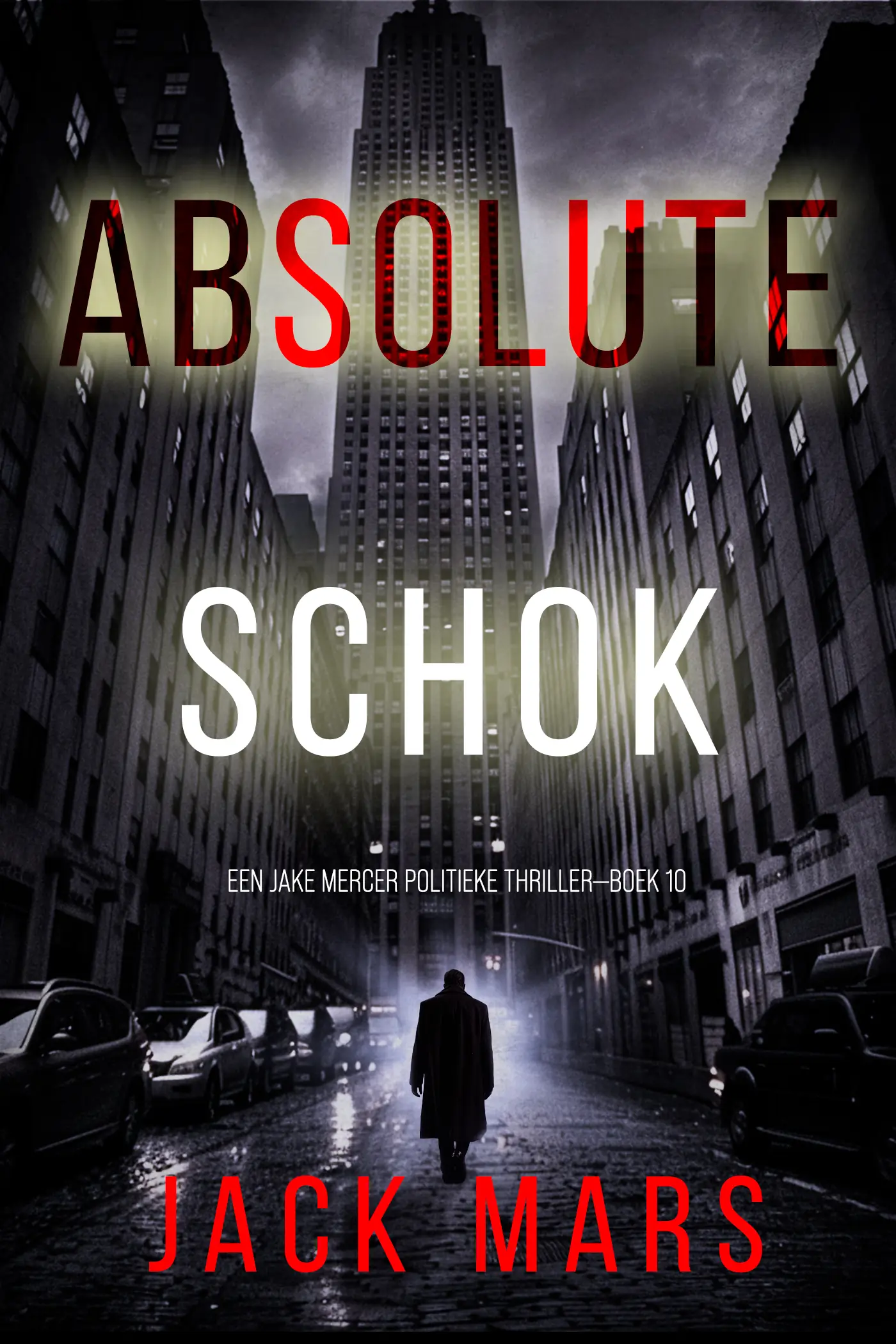 Absolute Schok (Een Jake Mercer Politieke Thriller—Boek 10)