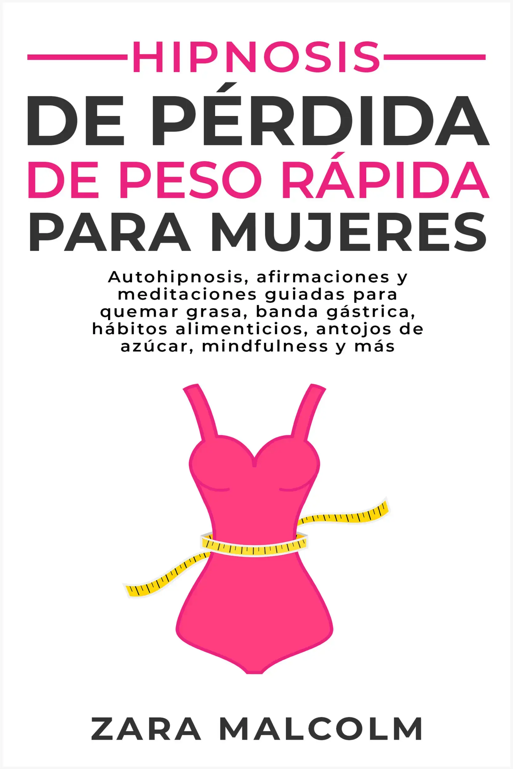 Hipnosis De Pérdida De Peso Rápida Para Mujeres