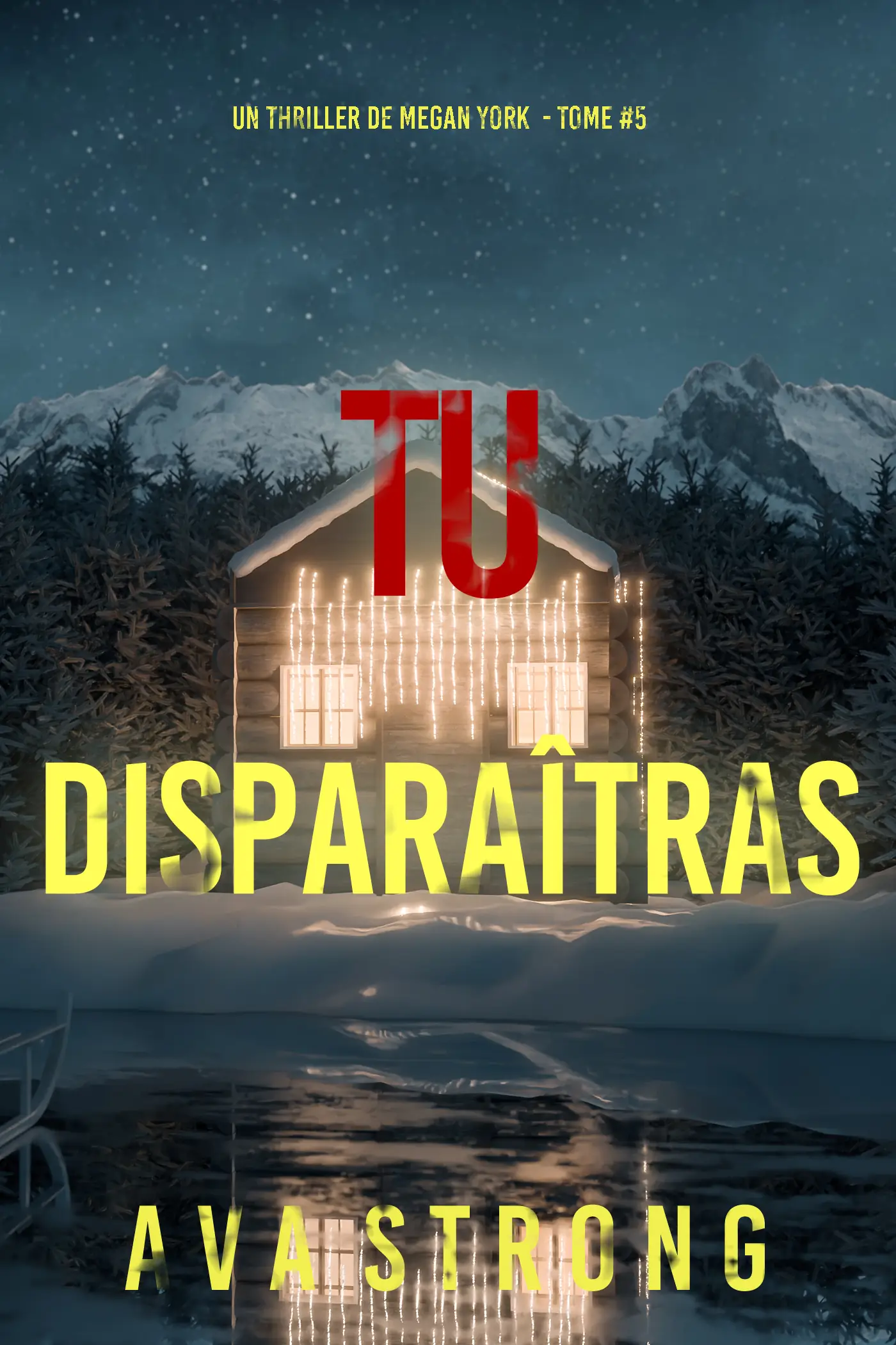 Tu disparaîtras (Un thriller de Megan York — tome 5)