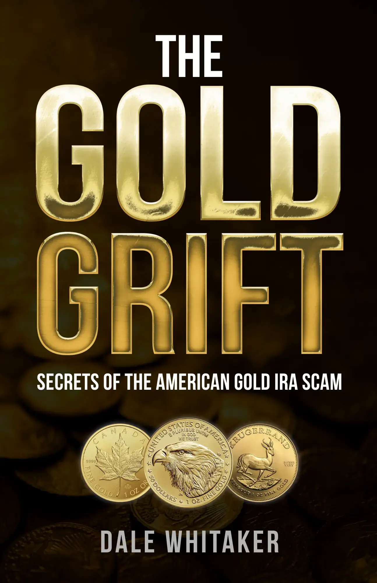 THE GOLD GRIFT