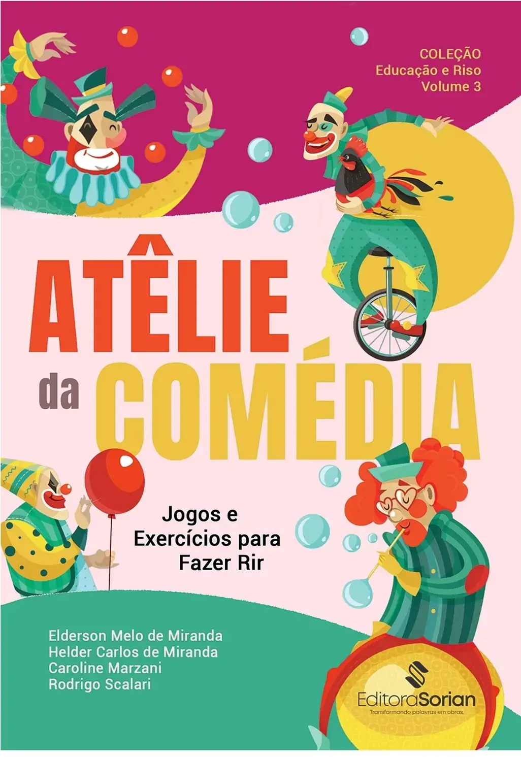 Ateliê da Comédia: Jogos e Exercícios para Fazer Rir