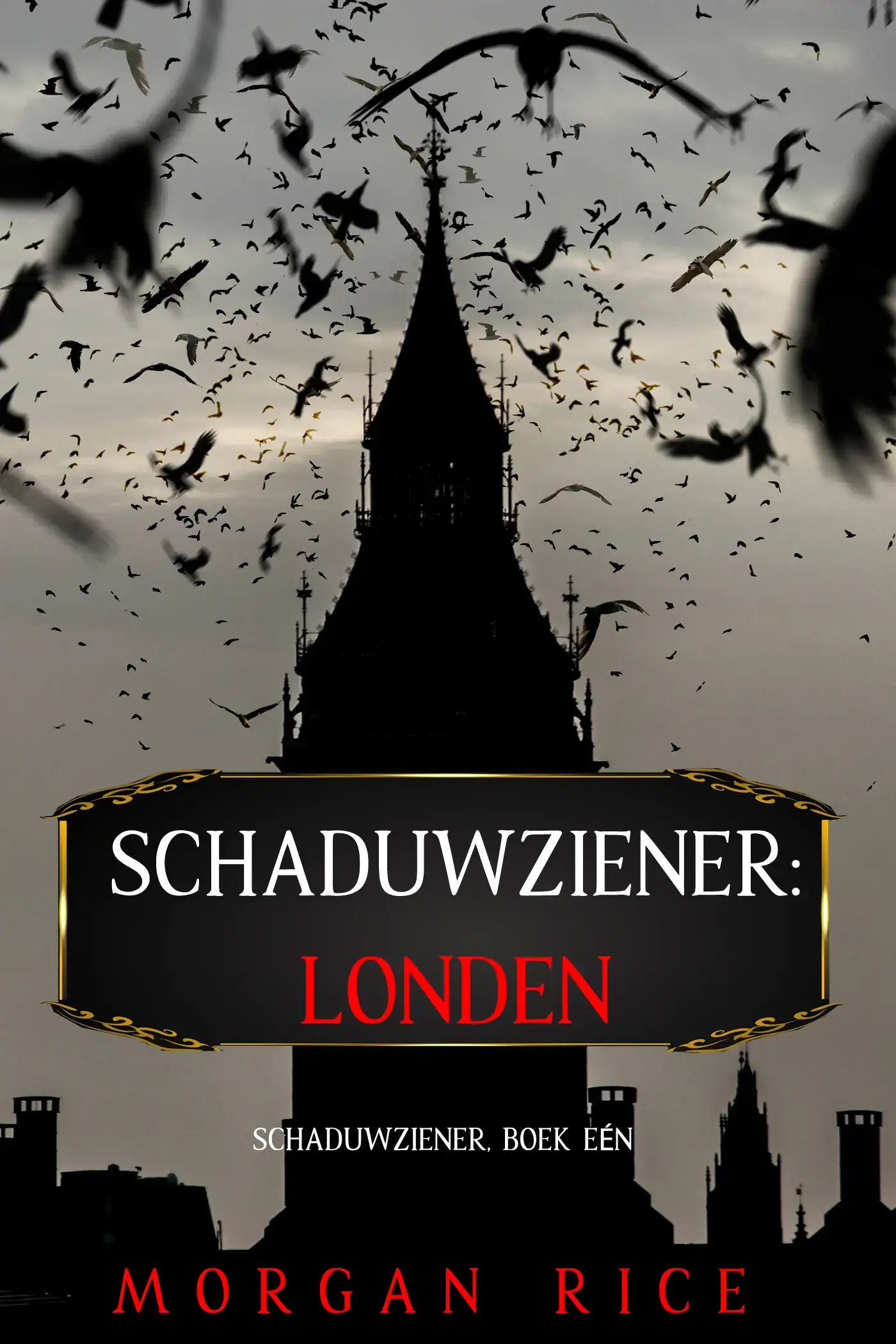 Schaduwziener: Londen (Schaduwziener, Boek Eén)