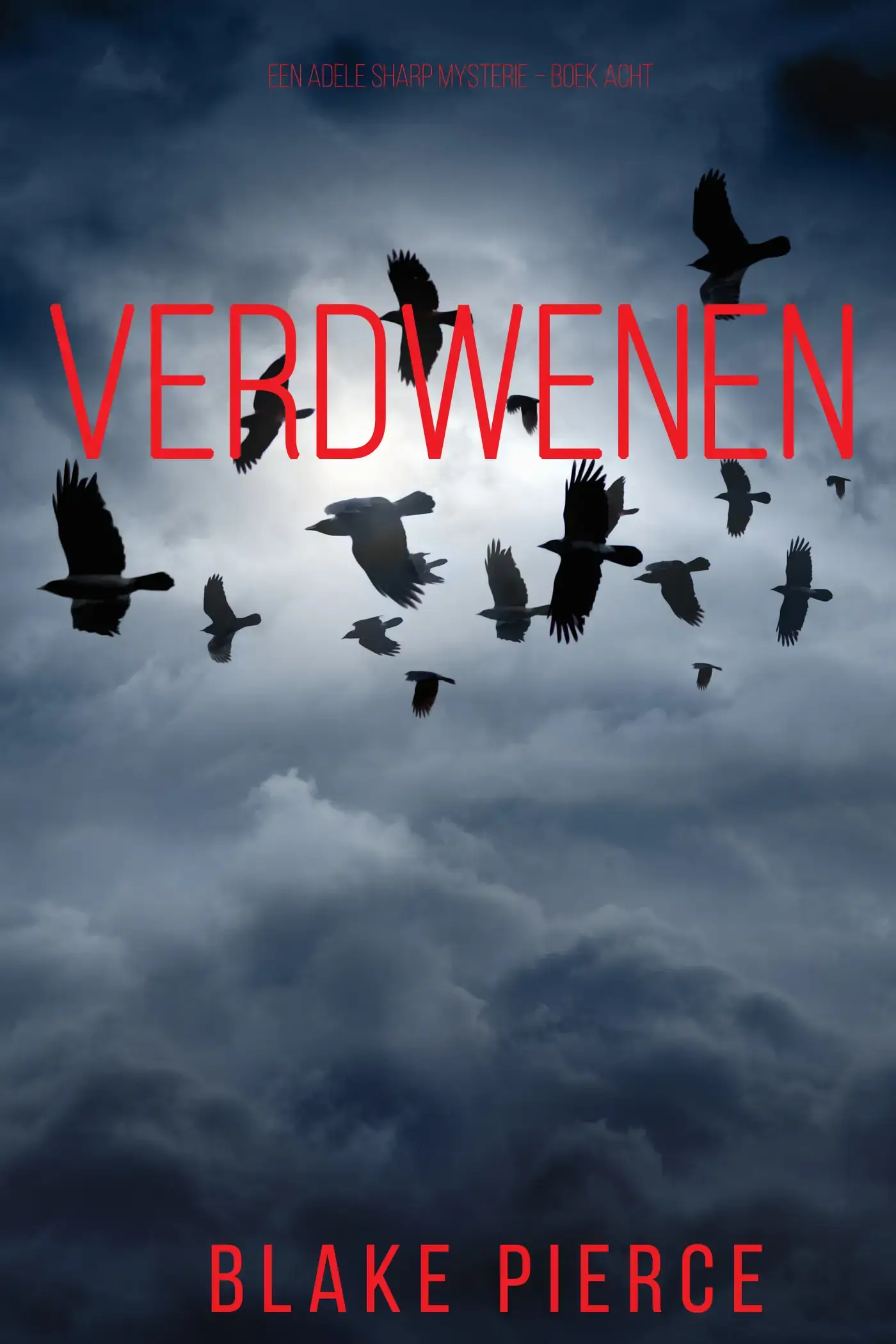 Verdwenen (Een Adele Sharp Mysterie – Boek Acht)