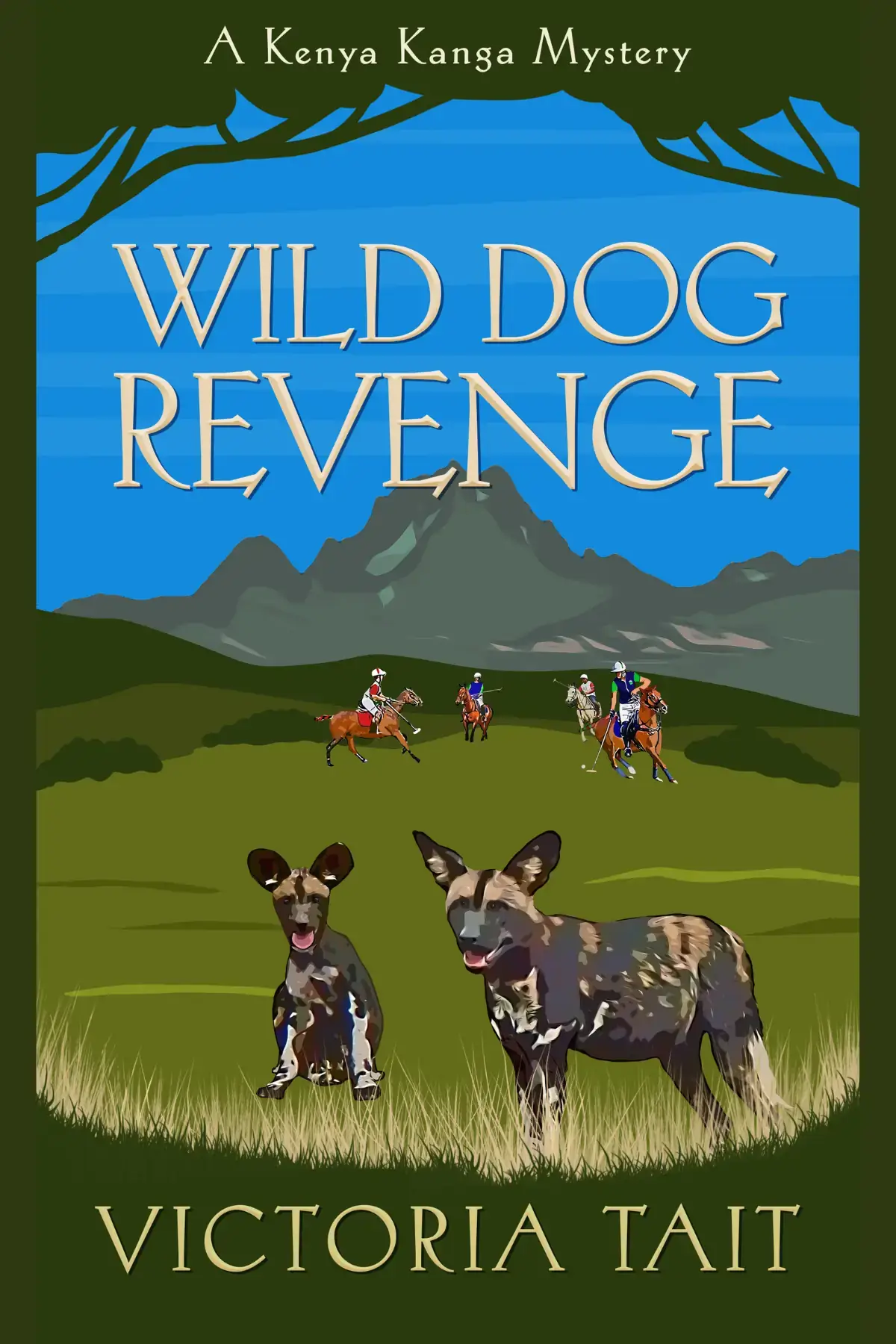 Wild Dog Revenge: A Kenyan Wildlife Cozy Mystery