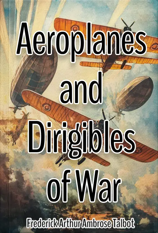 Aeroplanes and Dirigibles of War