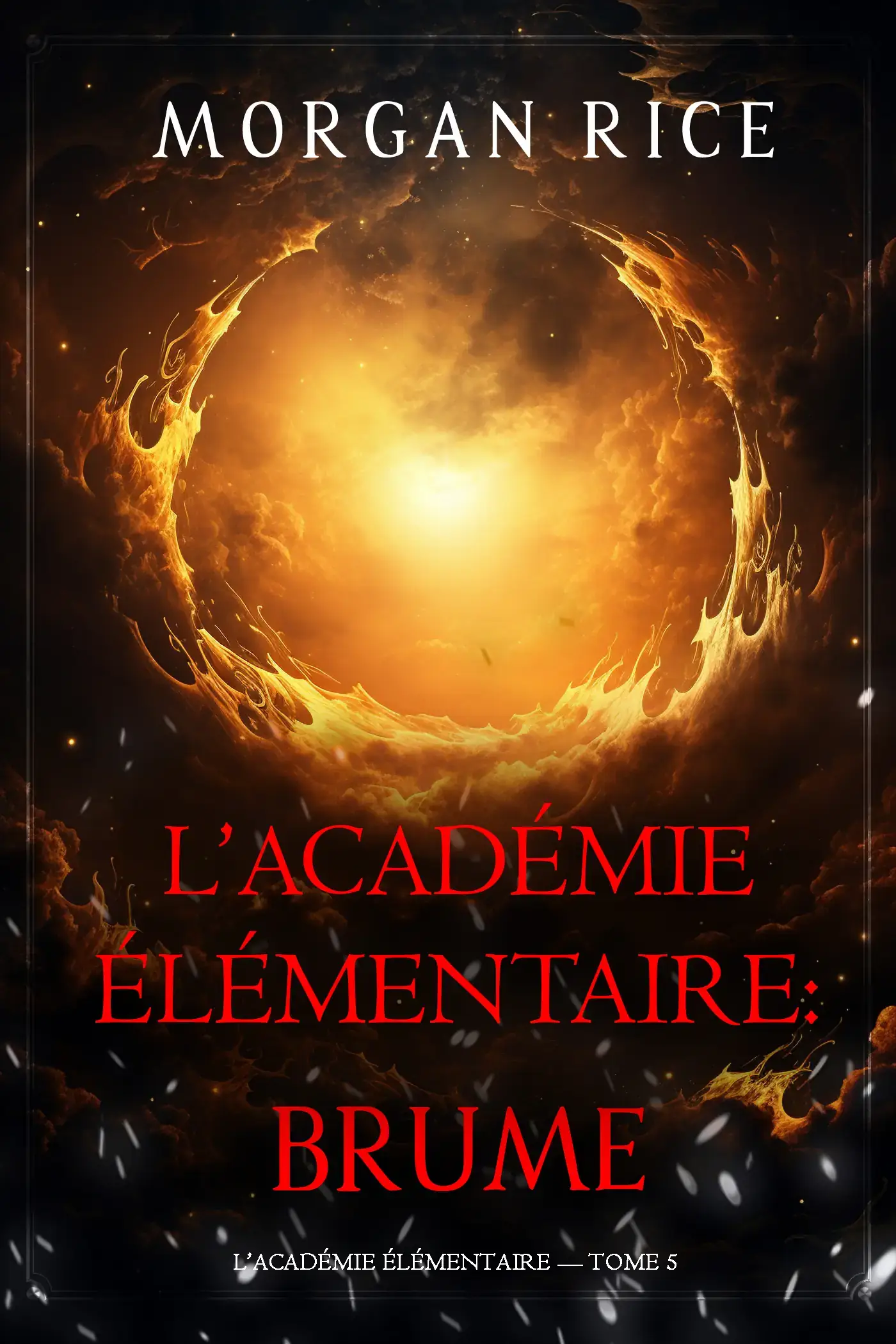 L’Académie Élémentaire: Brume (L’Académie Élémentaire — tome 5)