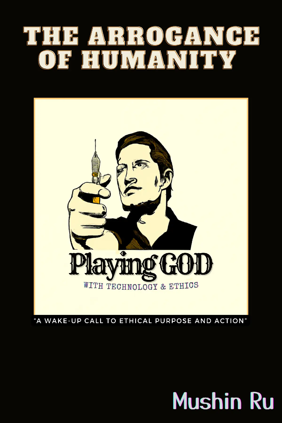 The Arrogance of Humanity