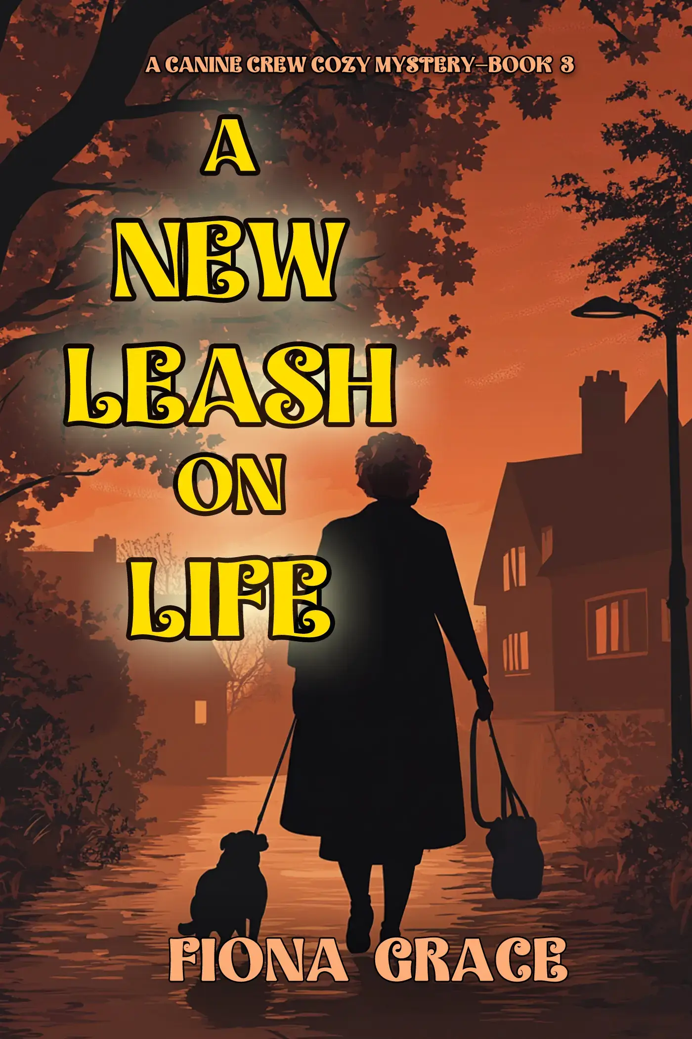A New Leash On Life (A Canine Crew Mystery—Book 3)
