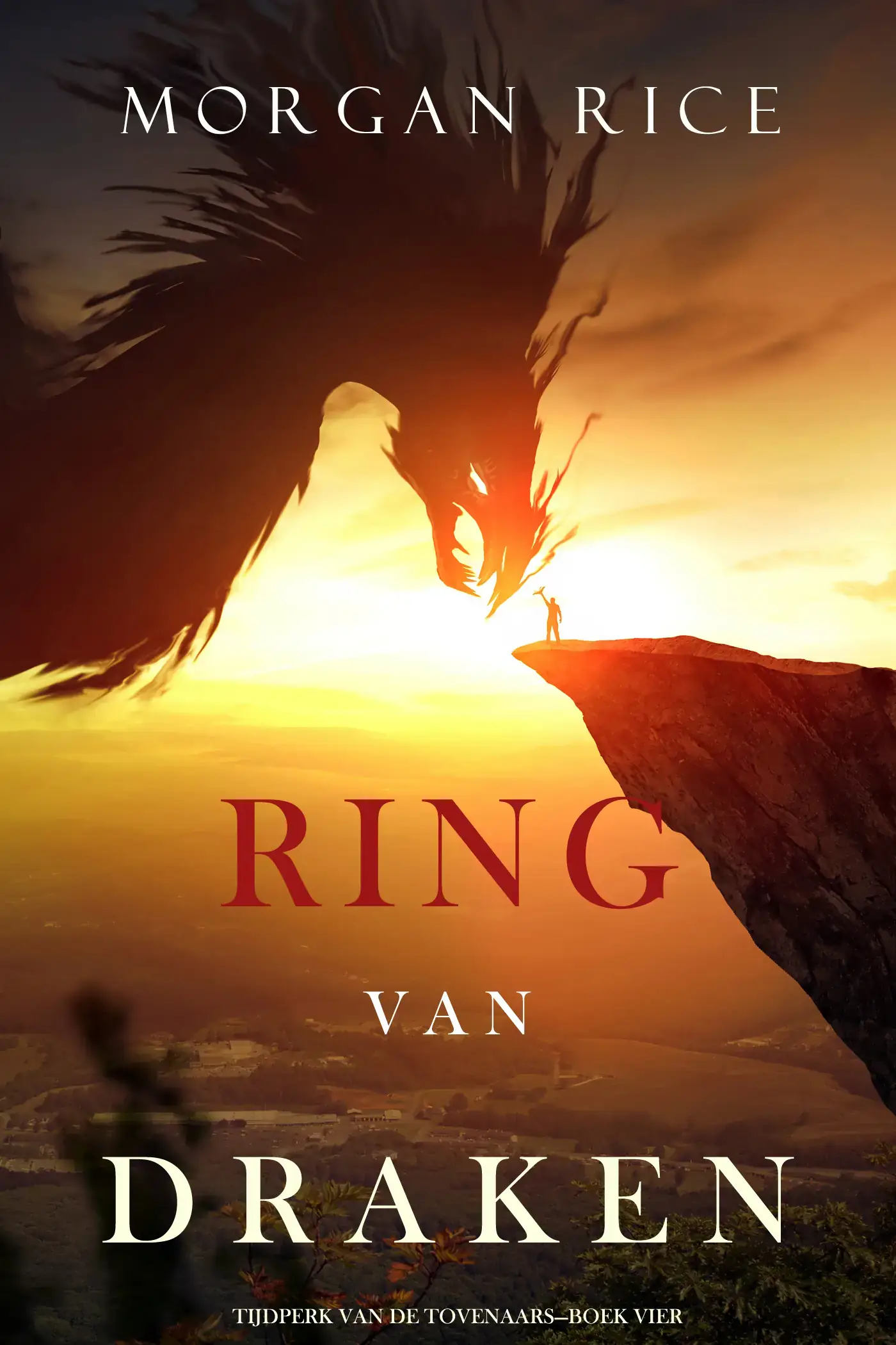 Ring van Draken (Tijdperk van de Tovenaars—Boek Vier)