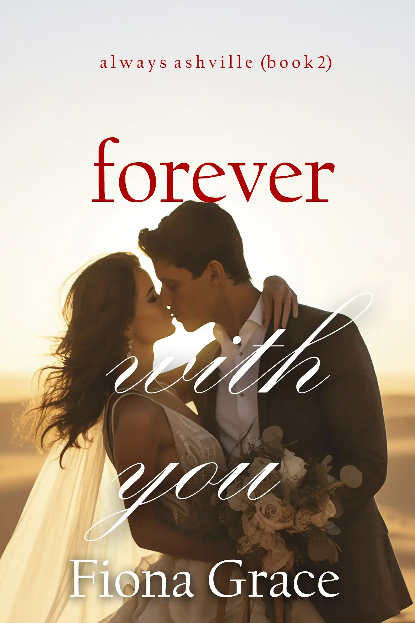 Forever With You (Always Ashville—Book 2)
