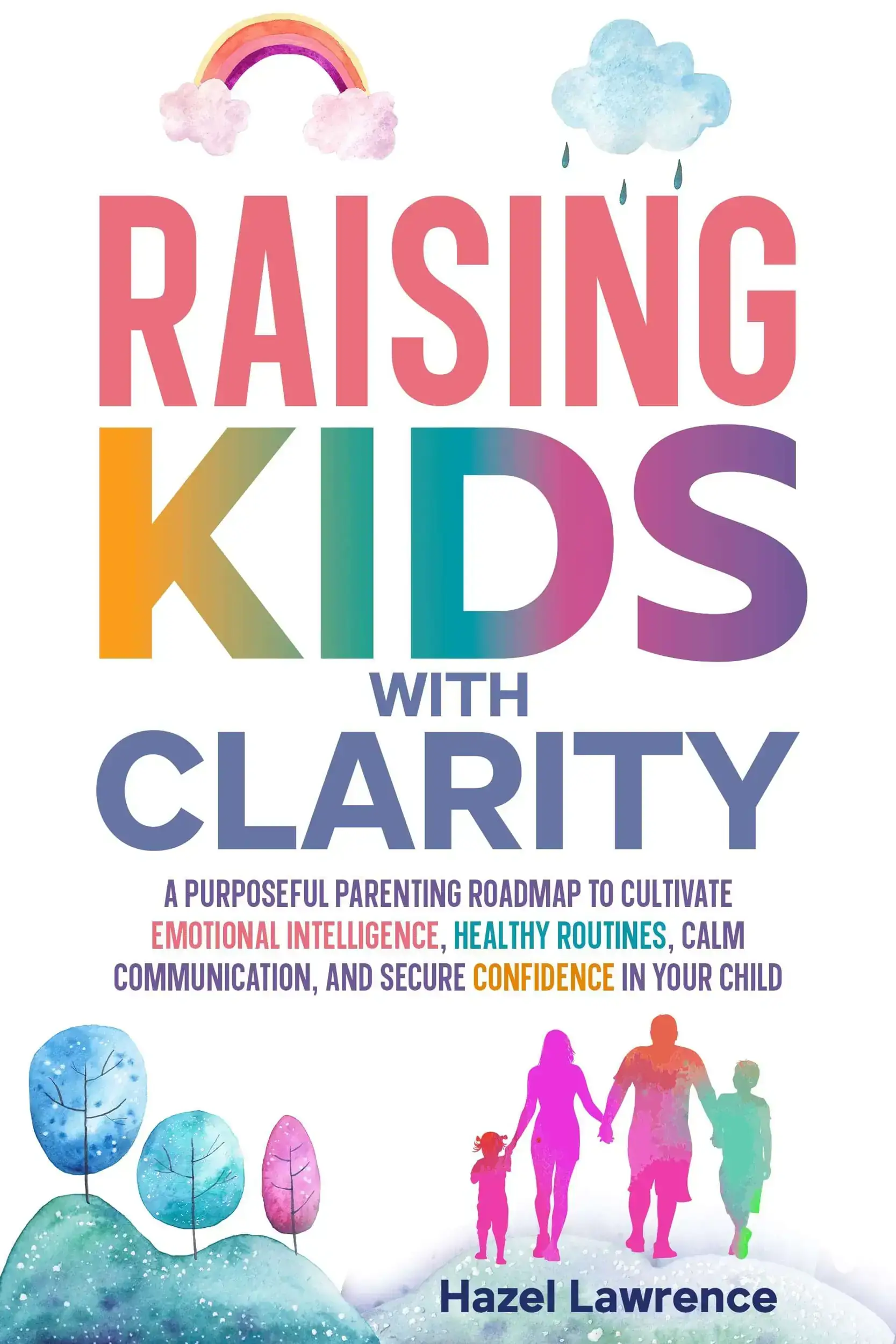 Raising Kids with Clarity