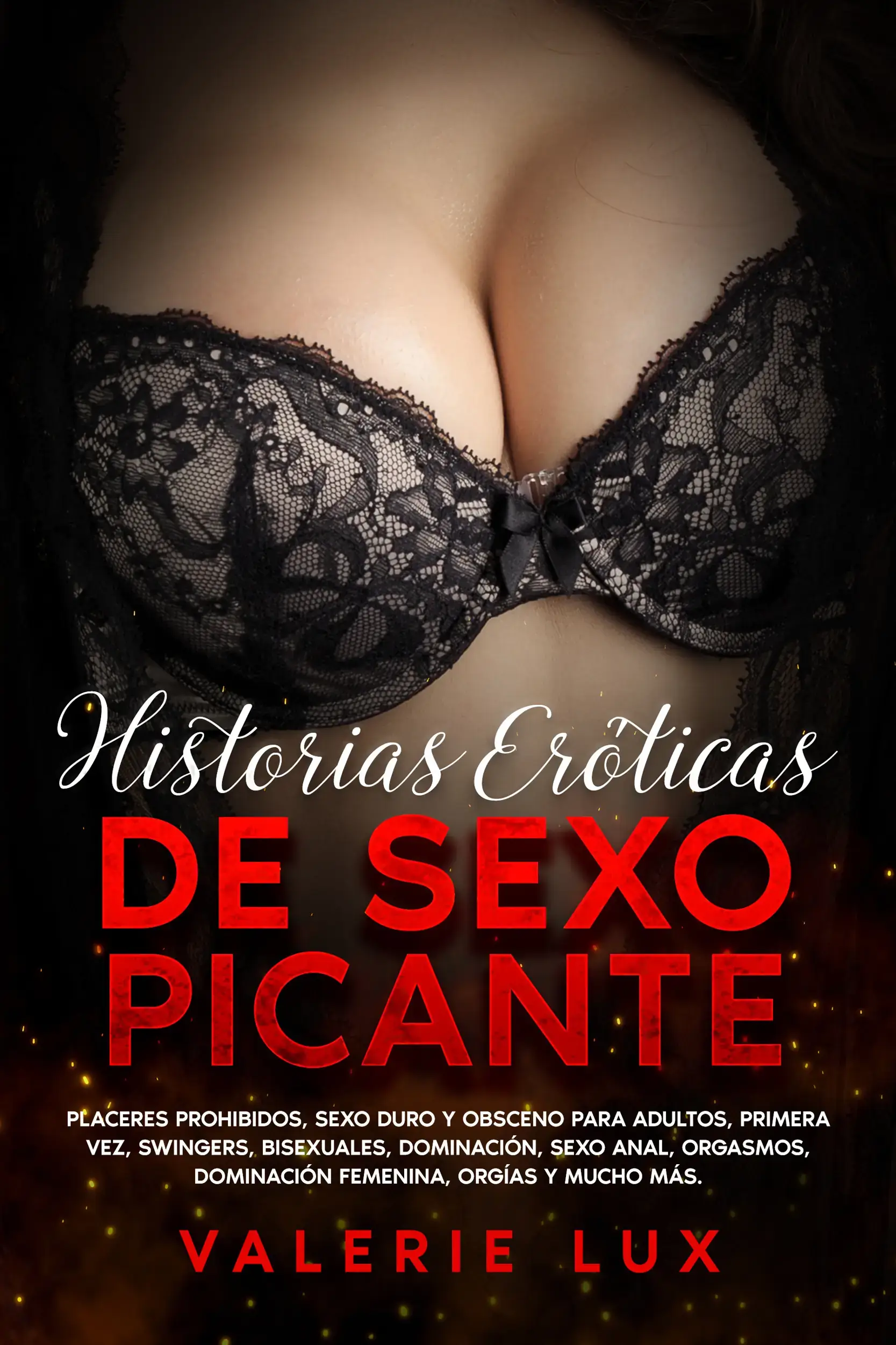 Historias eróticas de sexo picante