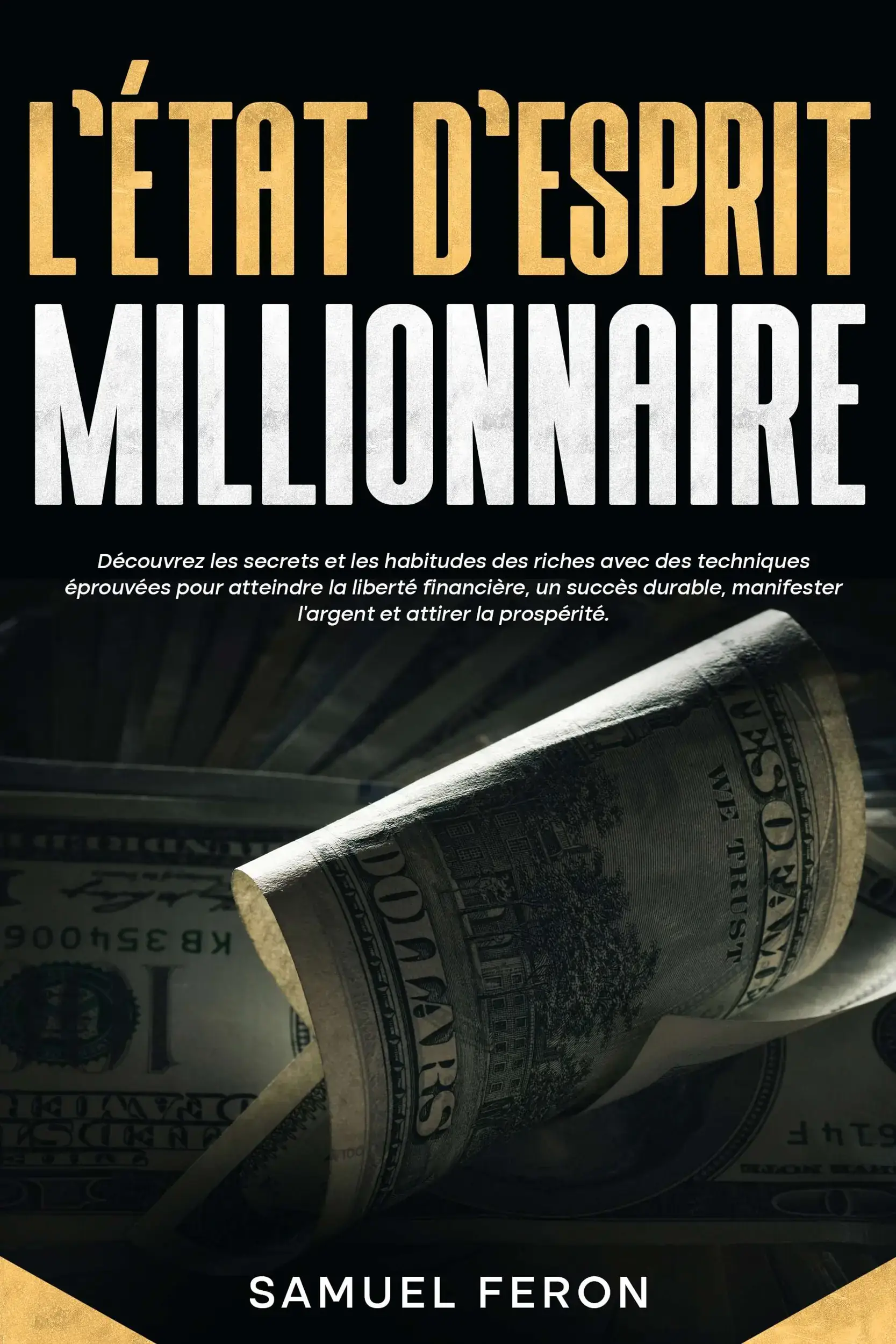 L’état d’esprit millionnaire