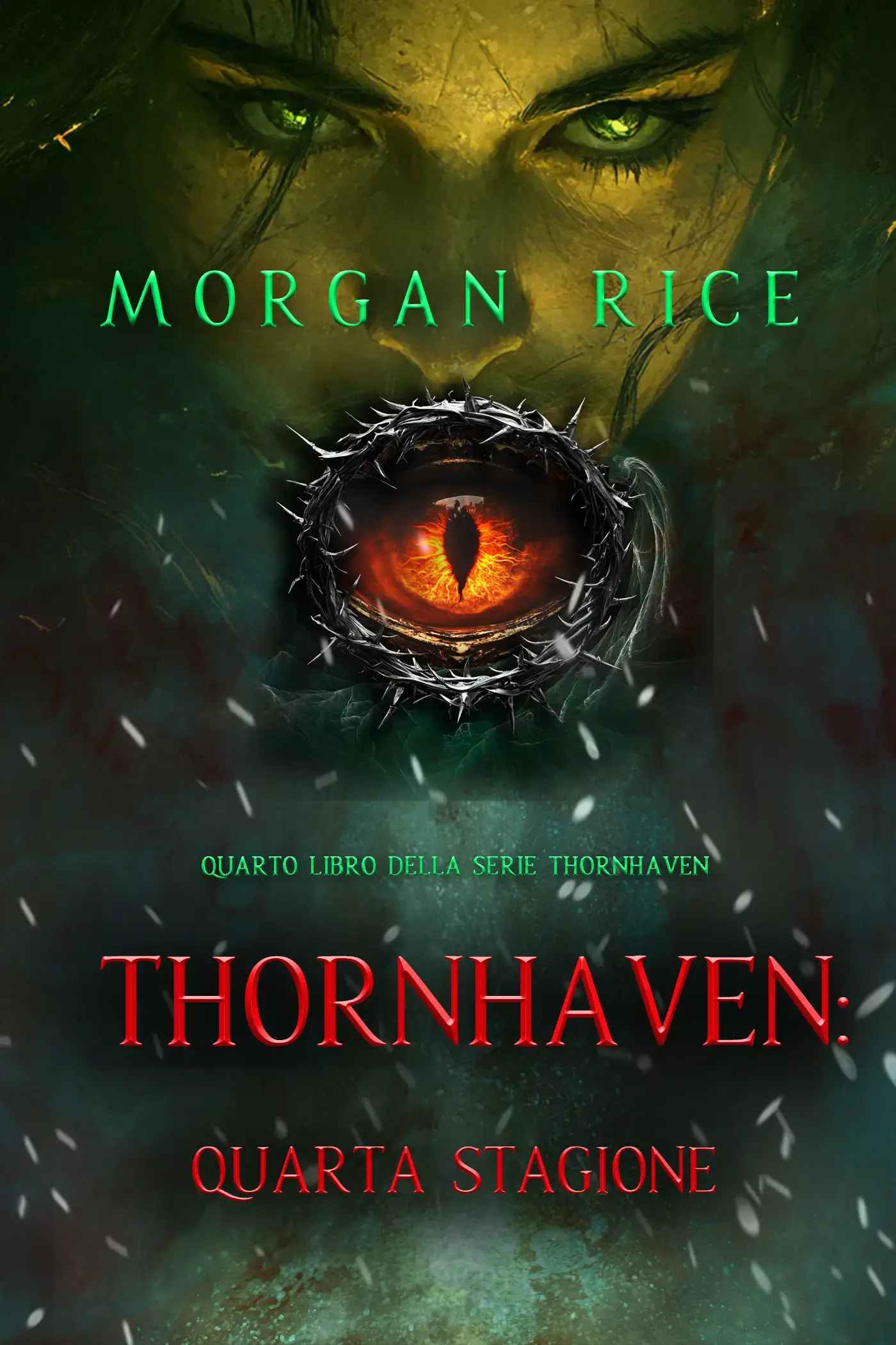Thornhaven: Quarta Stagione (Quarto Libro della Serie Thornhaven)