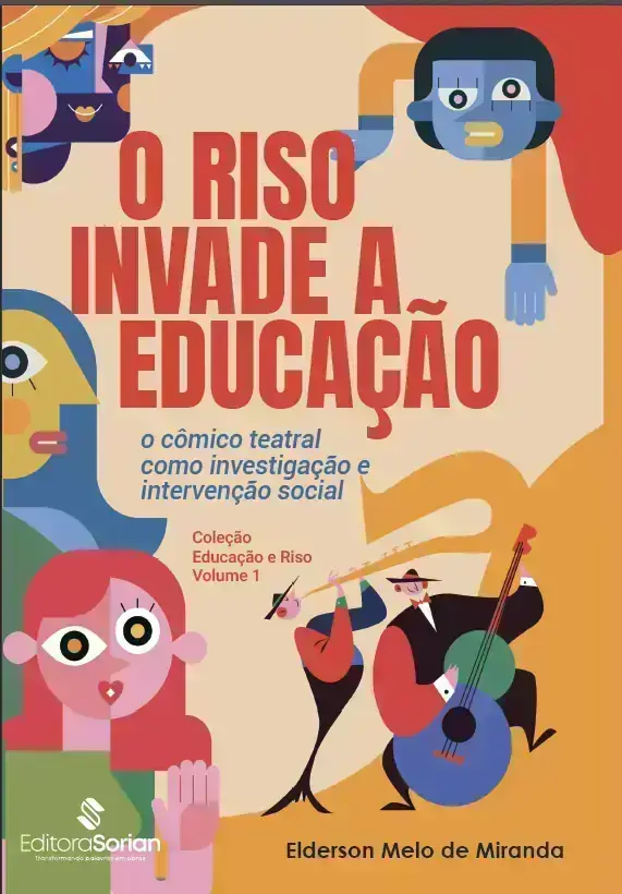 O RISO INVADE A EDUCAÇÃO: o cômico teatral como investigação e intervenção social