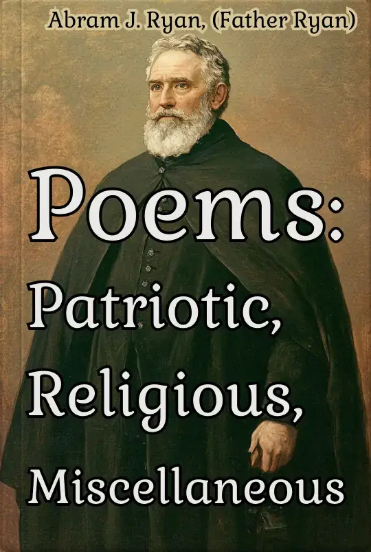 Poems: Patriotic, Religious, Miscellaneous