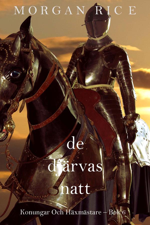 De djärvas natt (Konungar Och Häxmästare – Bok 6)