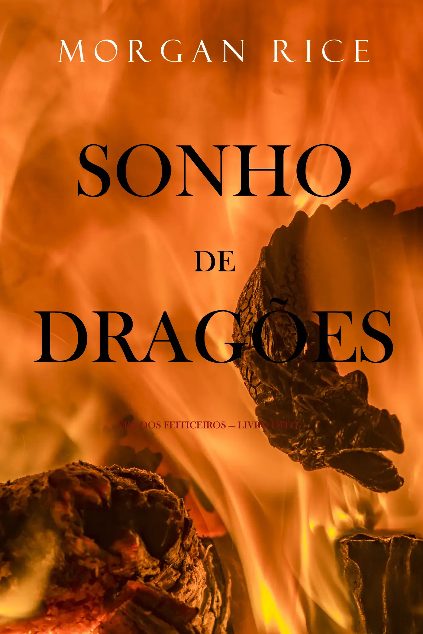 Sonho de Dragões (Era dos Feiticeiros — Livro Oito)