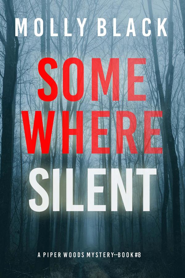 Somewhere Dark (A Piper Woods FBI Suspense Thriller—Book Eight)
