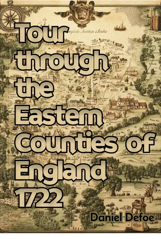 Tour through the Eastern Counties of England, 1722