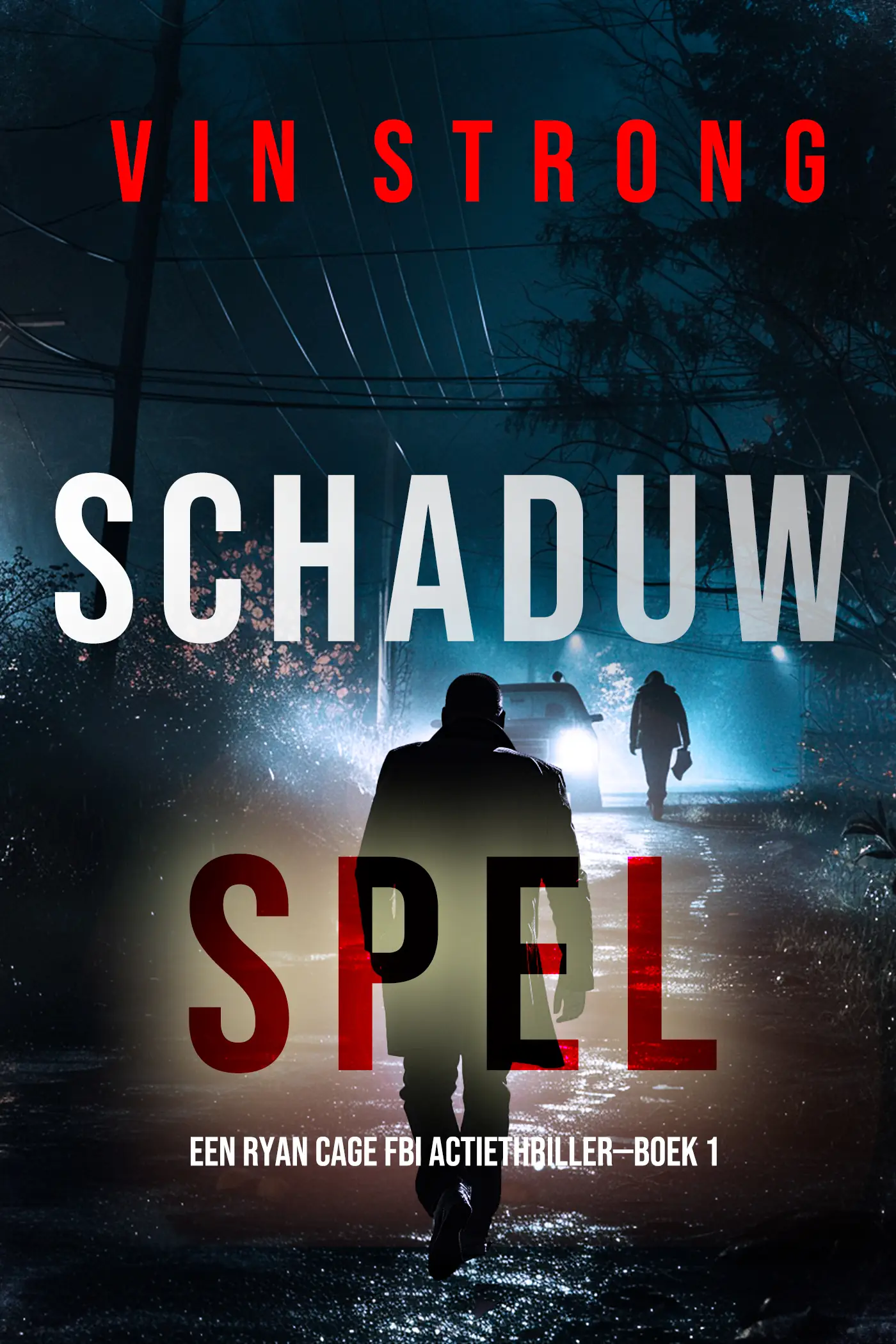 Schaduwspel (Een Ryan Cage FBI Actiethriller—Boek 1)