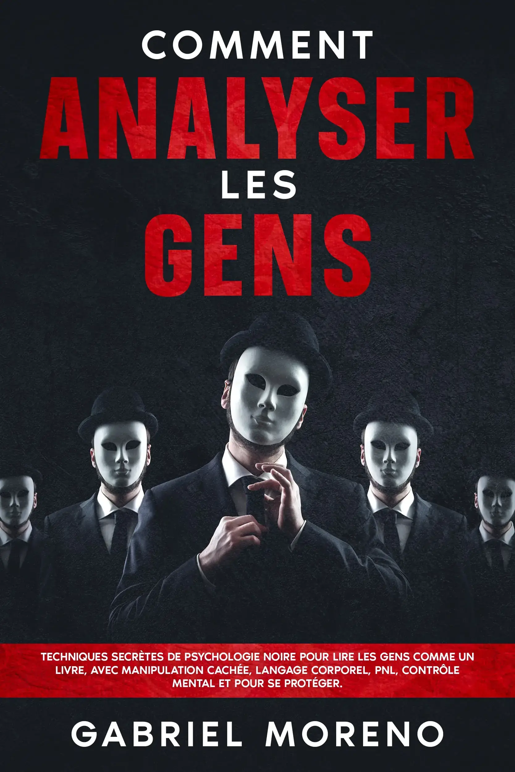 Comment analyser les gens