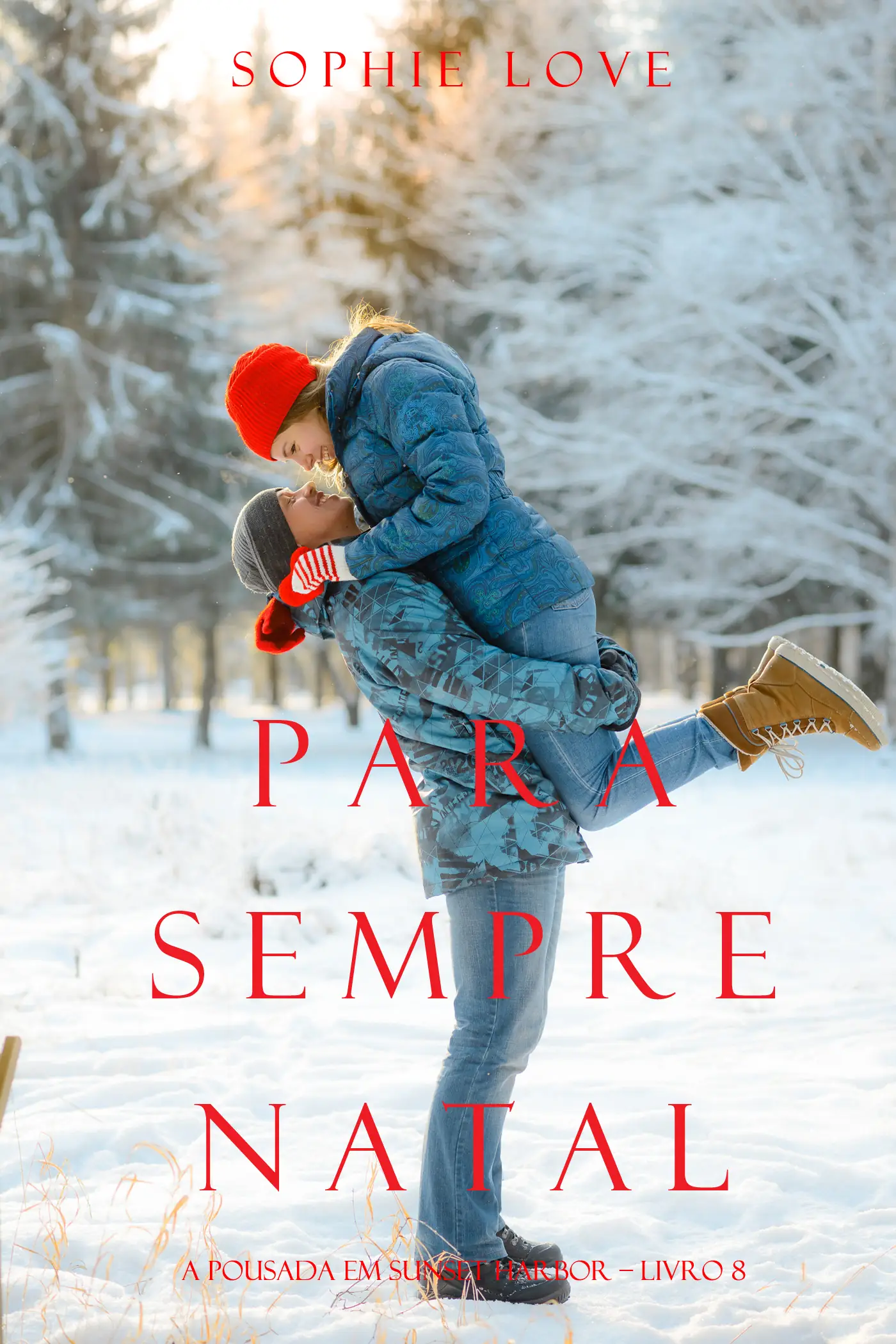 Para Sempre Natal (A Pousada em Sunset Harbor—Livro Oito)