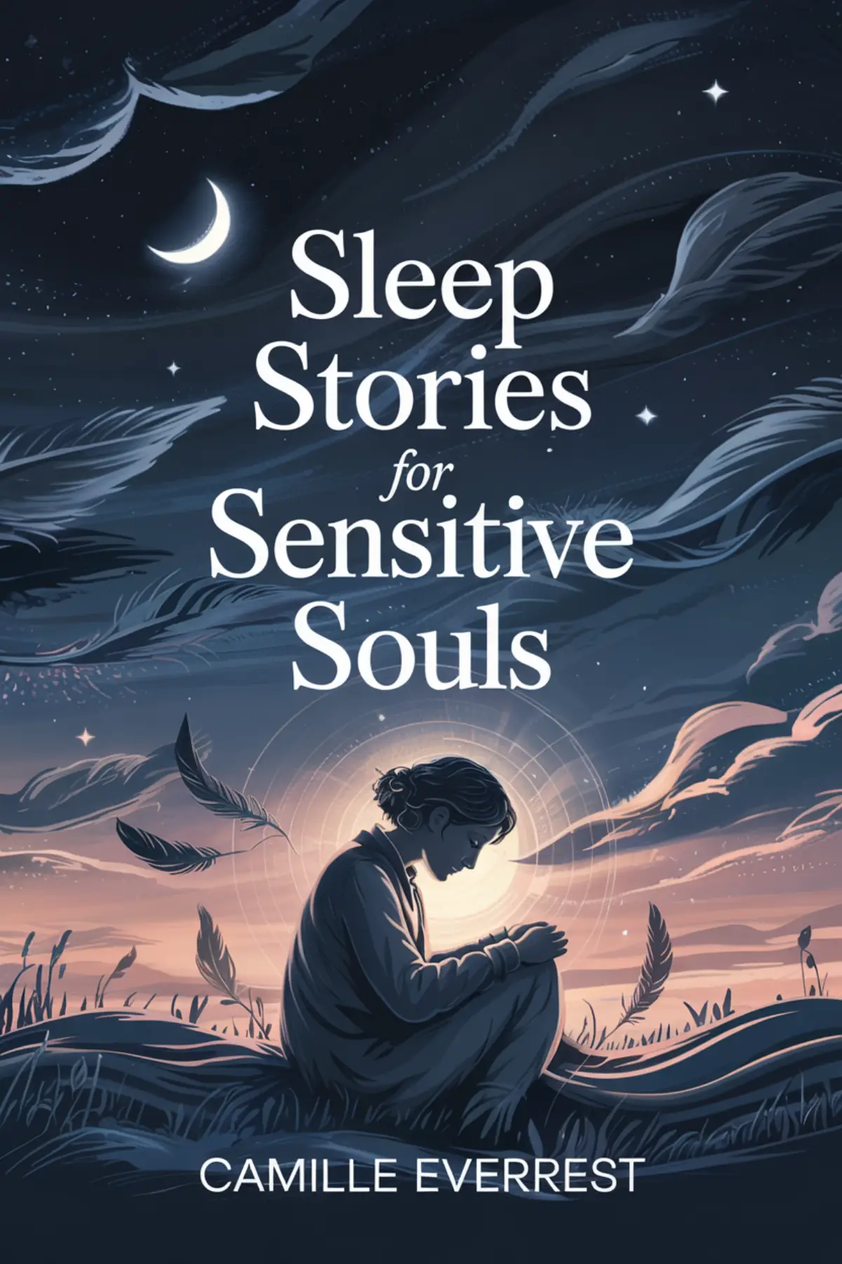 Sleep Stories for Sensitive Souls