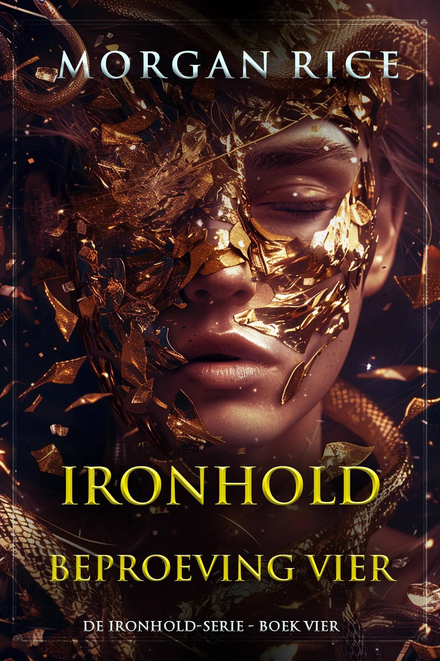 Ironhold: Beproeving Vier (Boek Vier van de Ironhold Serie)