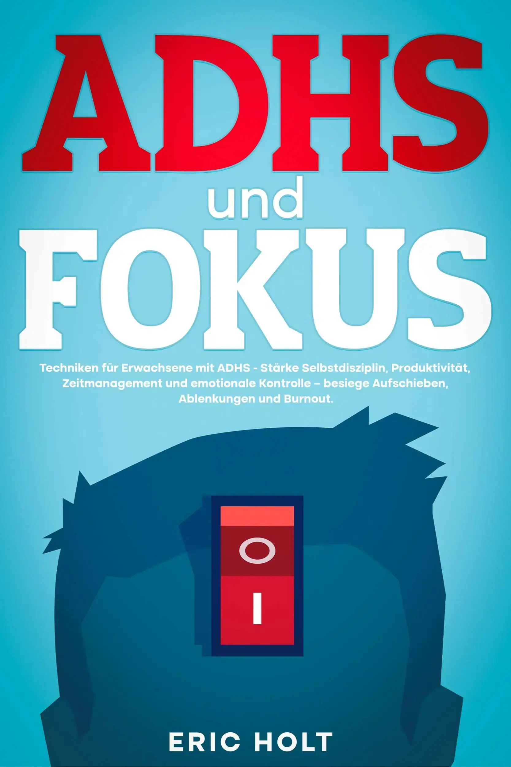 ADHS und Fokus