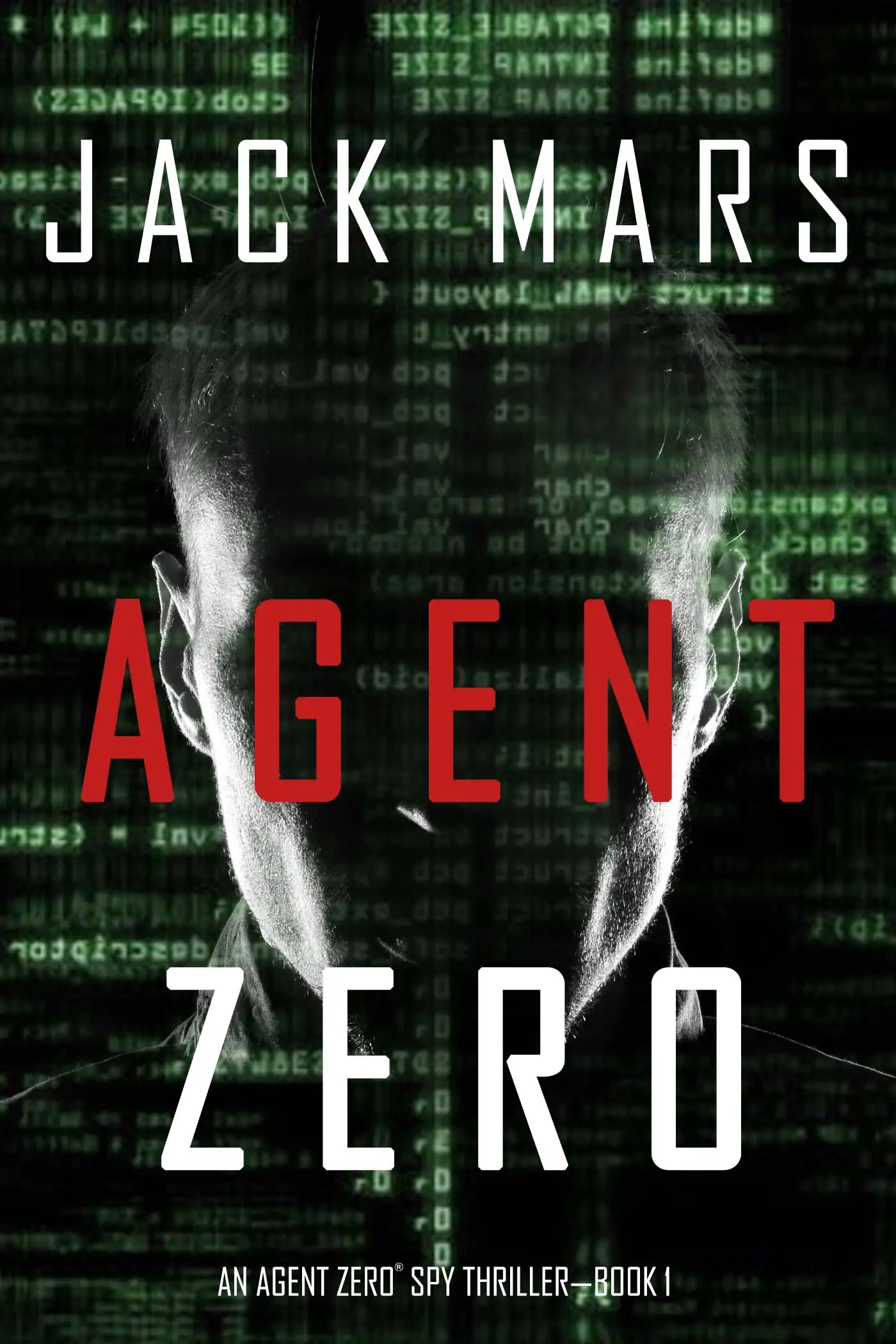 Agent Zero (Thriller szpiegowski z agentem Zero — Tom 1)