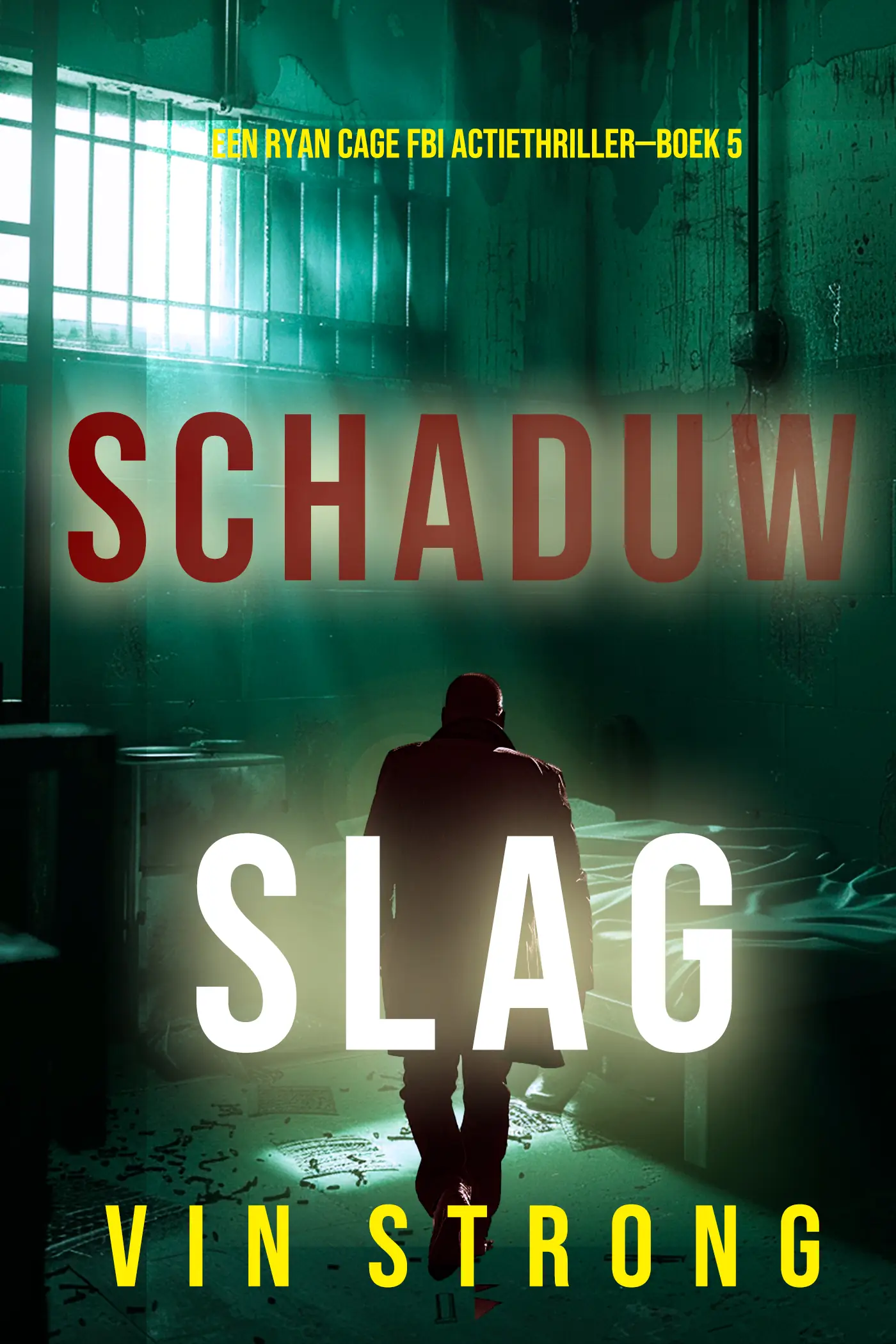 Schaduwslag (Een Ryan Cage FBI Actiethriller—Boek 5)