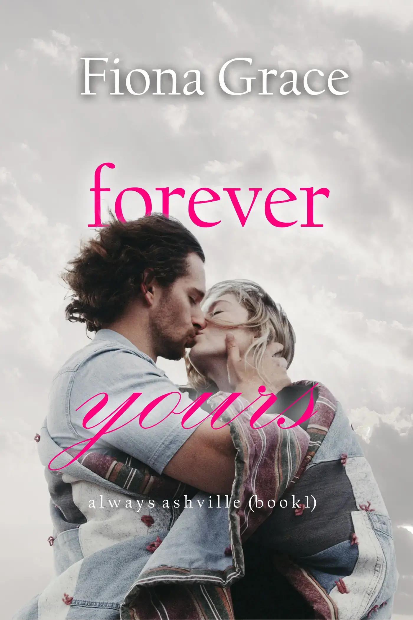 Forever Yours (Always Ashville—Book 1)