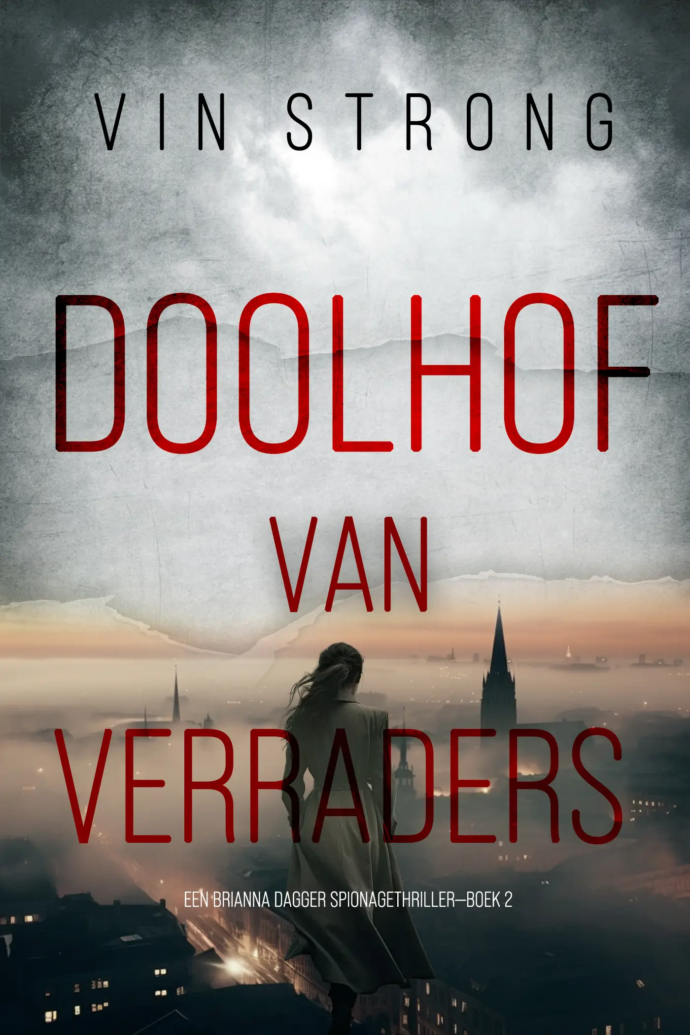Doolhof van Verraders (Een Brianna Dagger Spionagethriller—Boek 2)