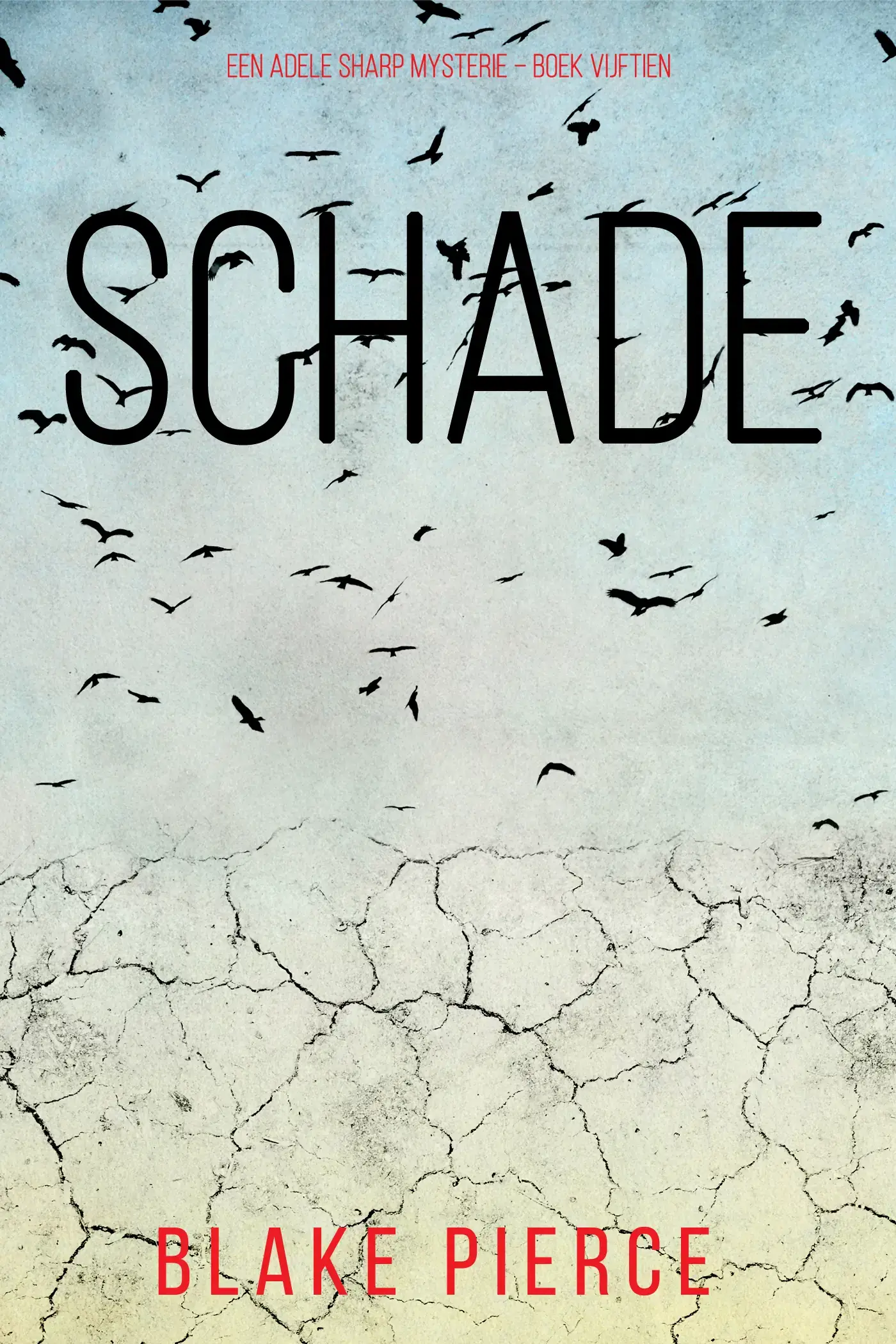Schade (Een Adele Sharp Mysterie – Boek Vijftien)