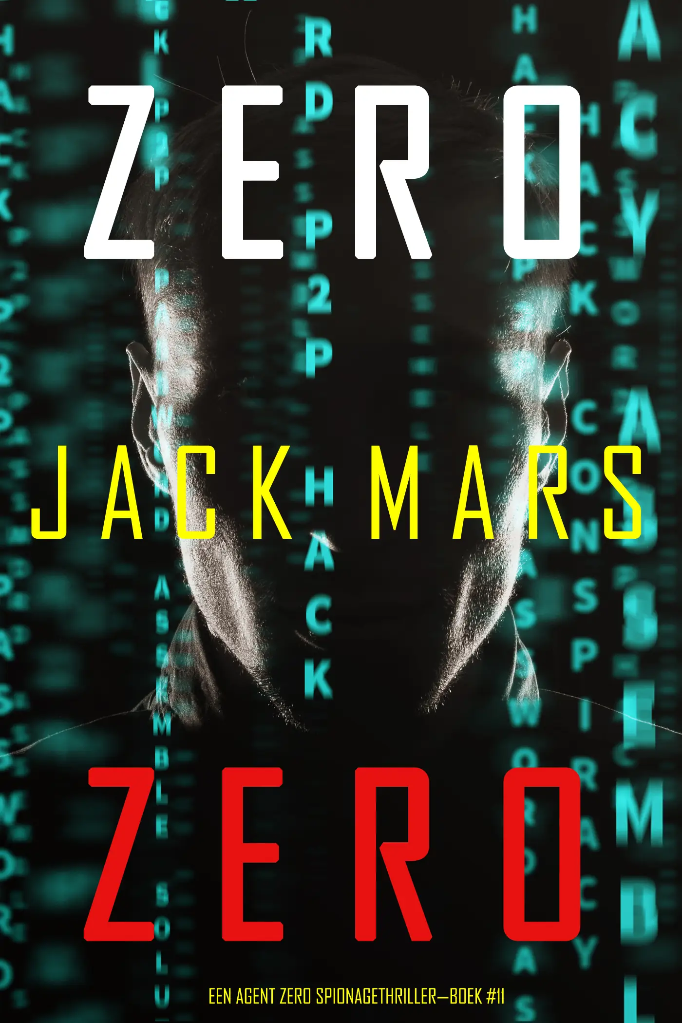 Zero Zero (Een Agent Zero Spionagethriller—Boek #11)