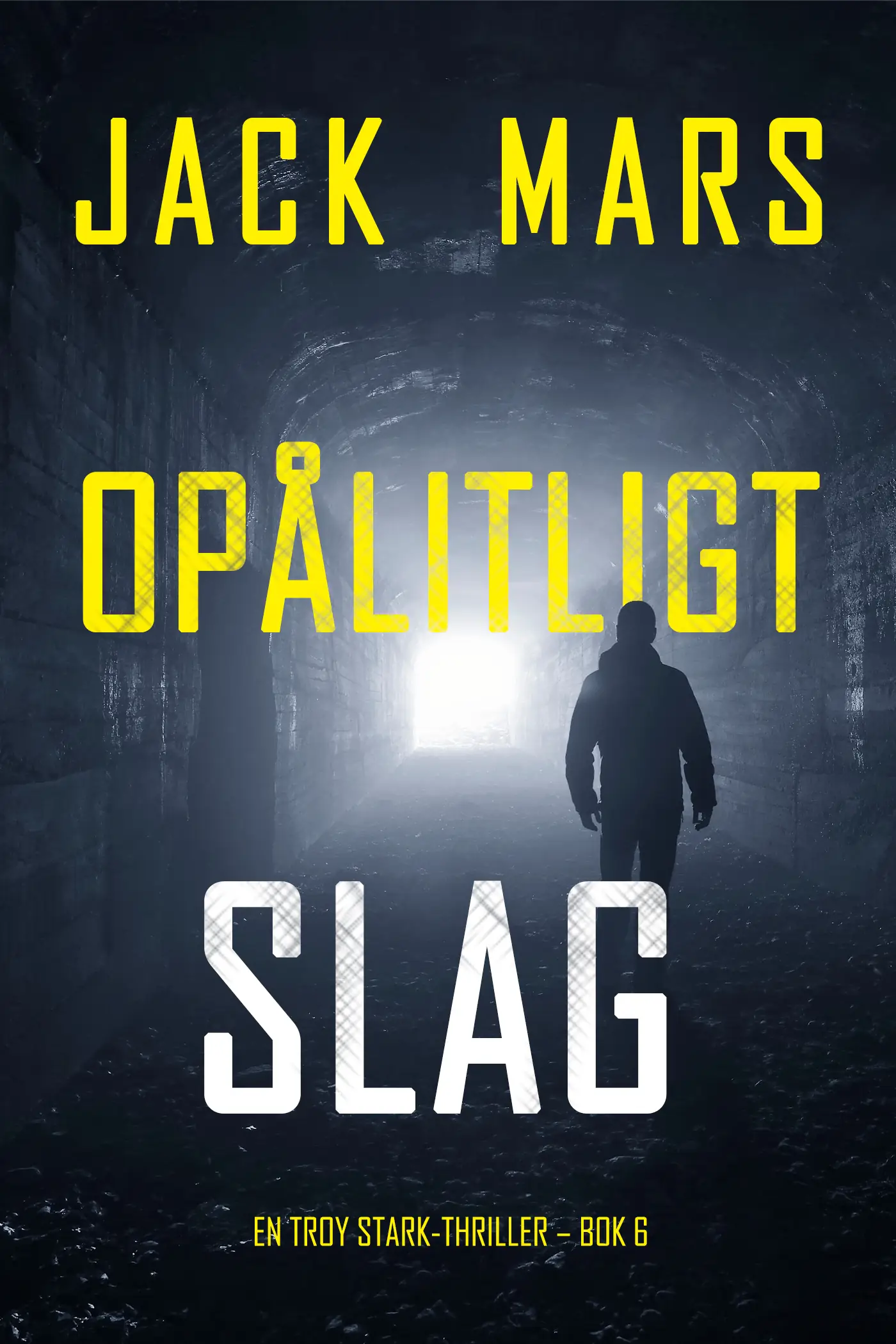 Opålitligt slag (En Troy Stark-thriller – Bok 6)
