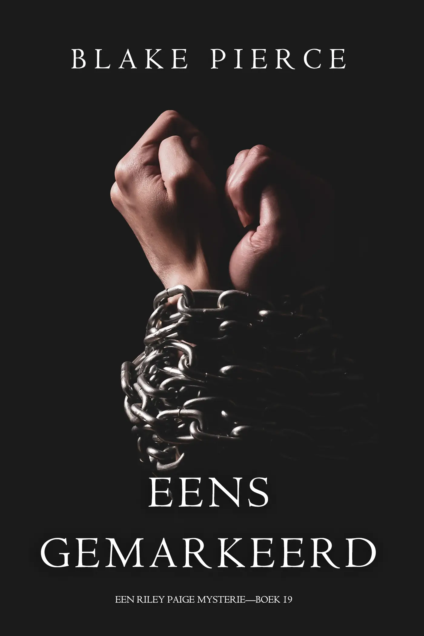 Eens Gemarkeerd (Een Riley Paige Mysterie—Boek 19)