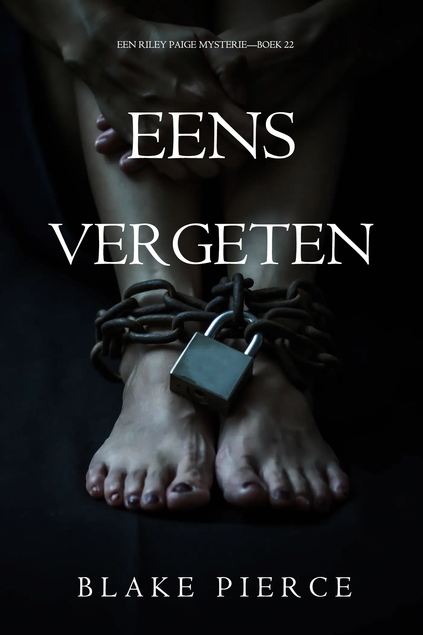 Eens Vergeten (Een Riley Paige Mysterie—Boek 22)