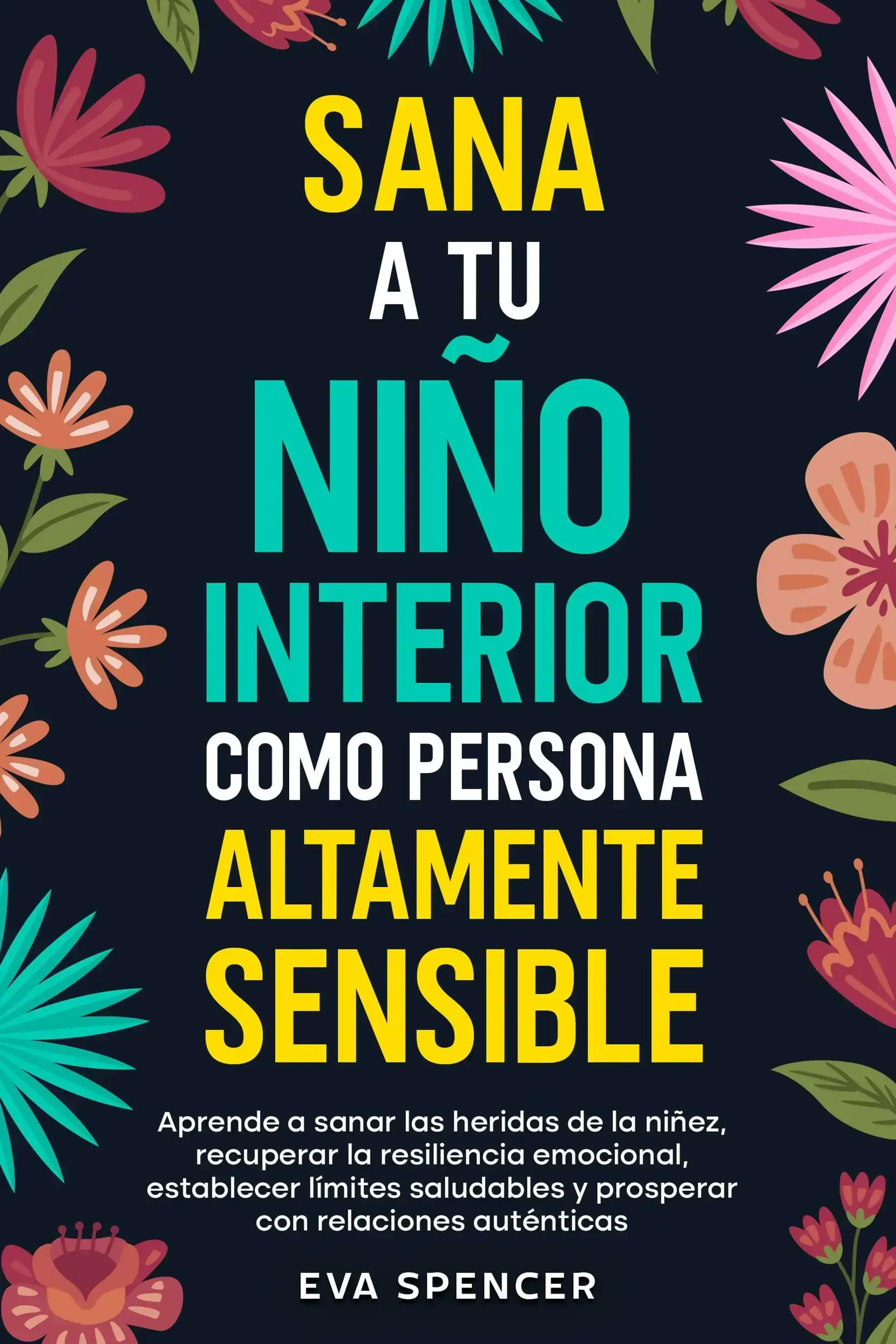Sana a tu niño interior como persona altamente sensible